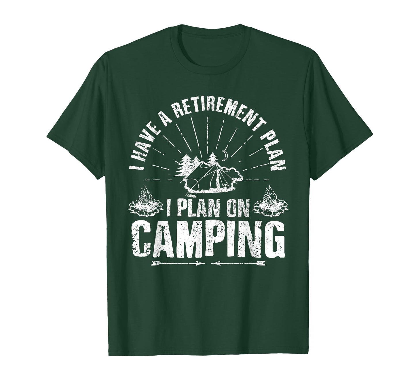 Camping Retirement Gift Funny Quote Outdoor Retired Camper T-Shirt