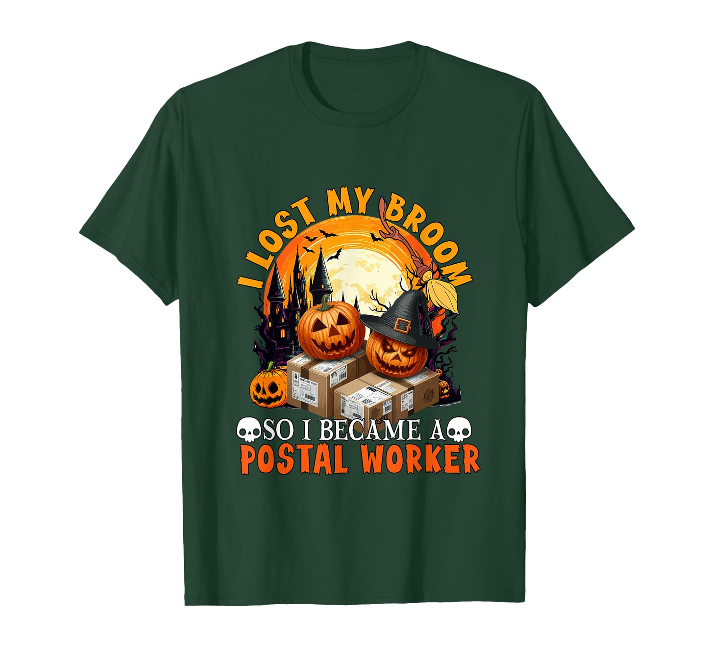 Lost Broom So I Became A Postal Worker Halloween Witch Lover T-Shirt