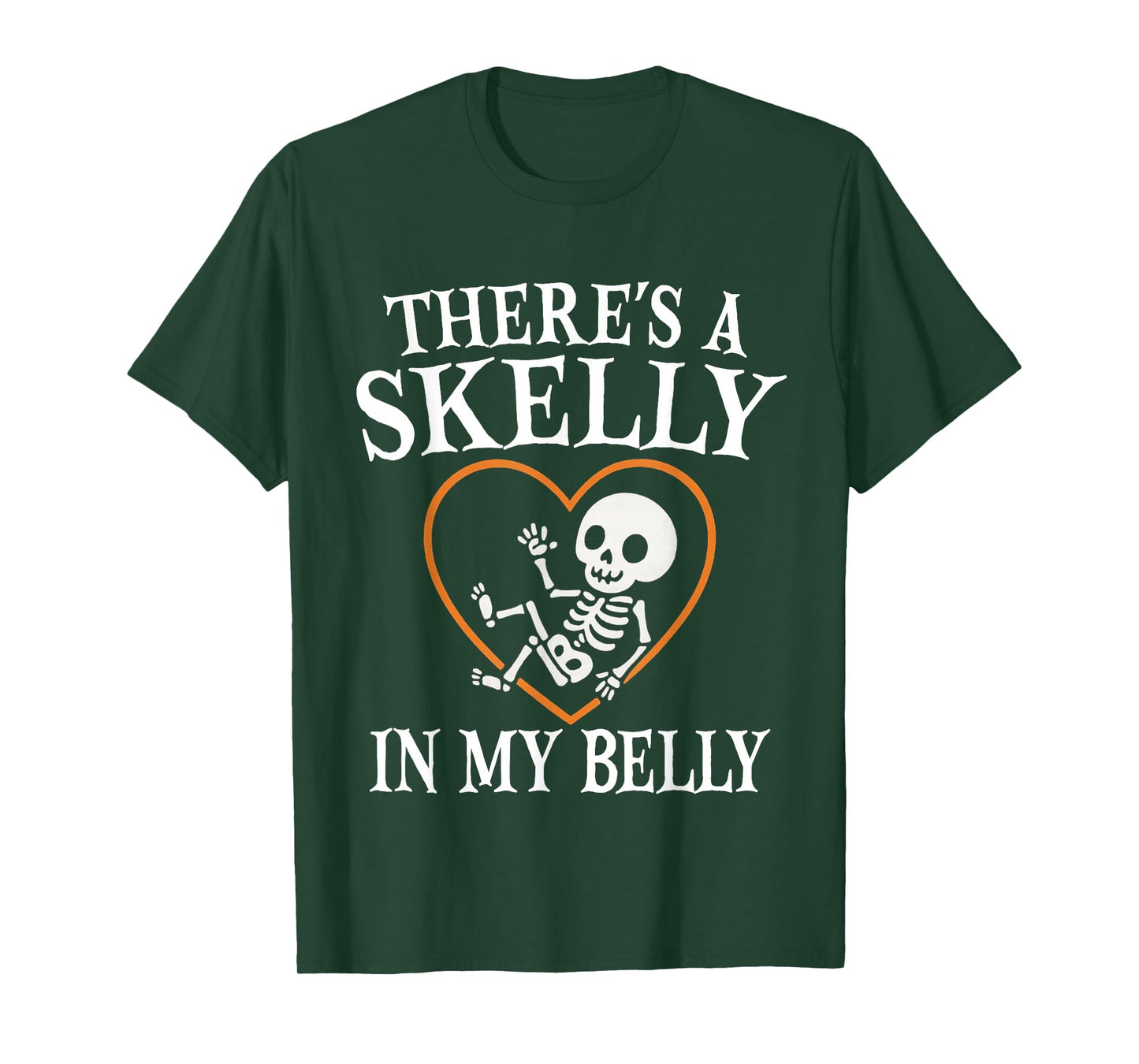 There's A Skelly in My Belly Halloween Pregnancy T-Shirt