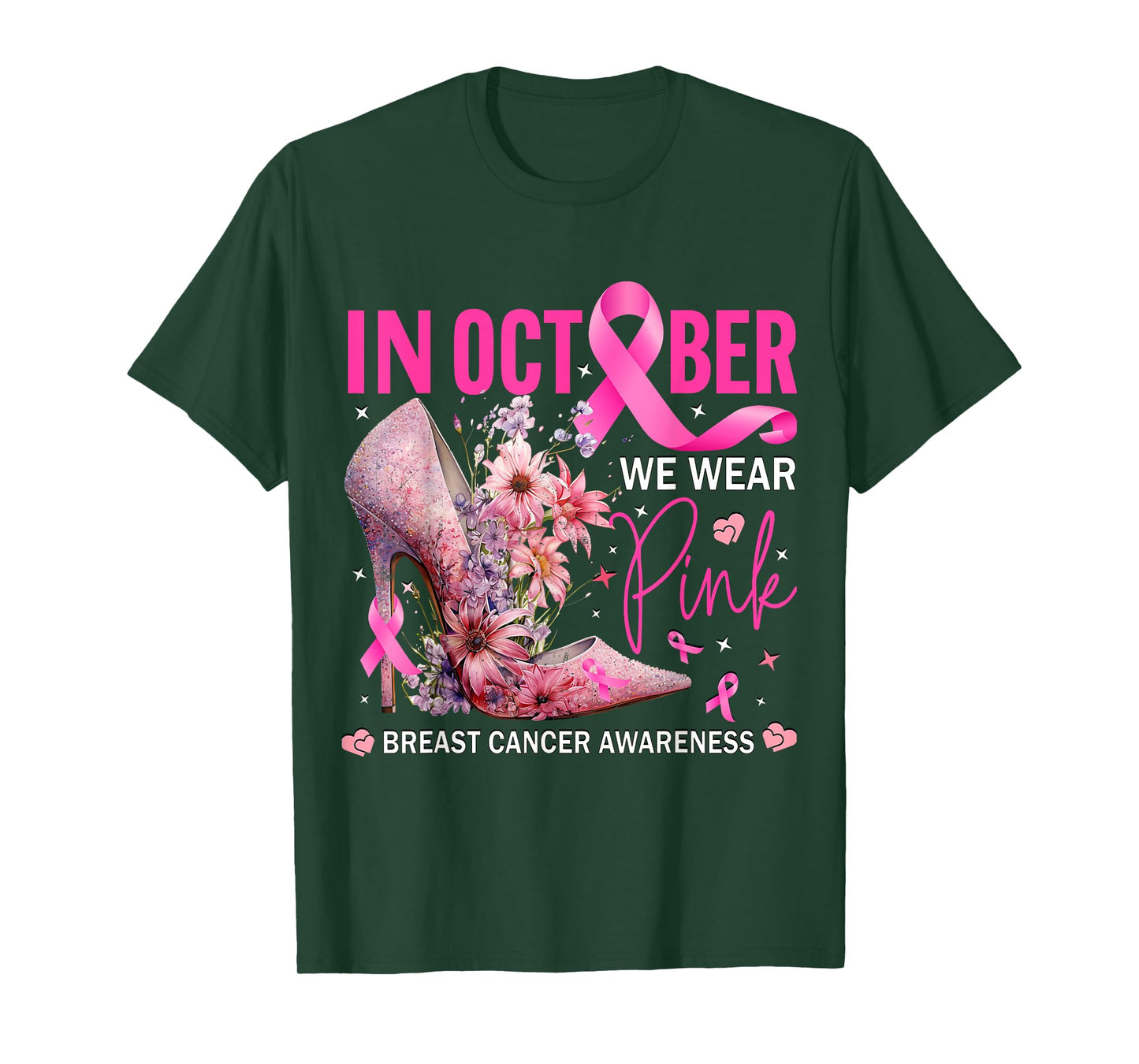 In October We Wear Pink for Breast Cancer Awareness T-Shirt