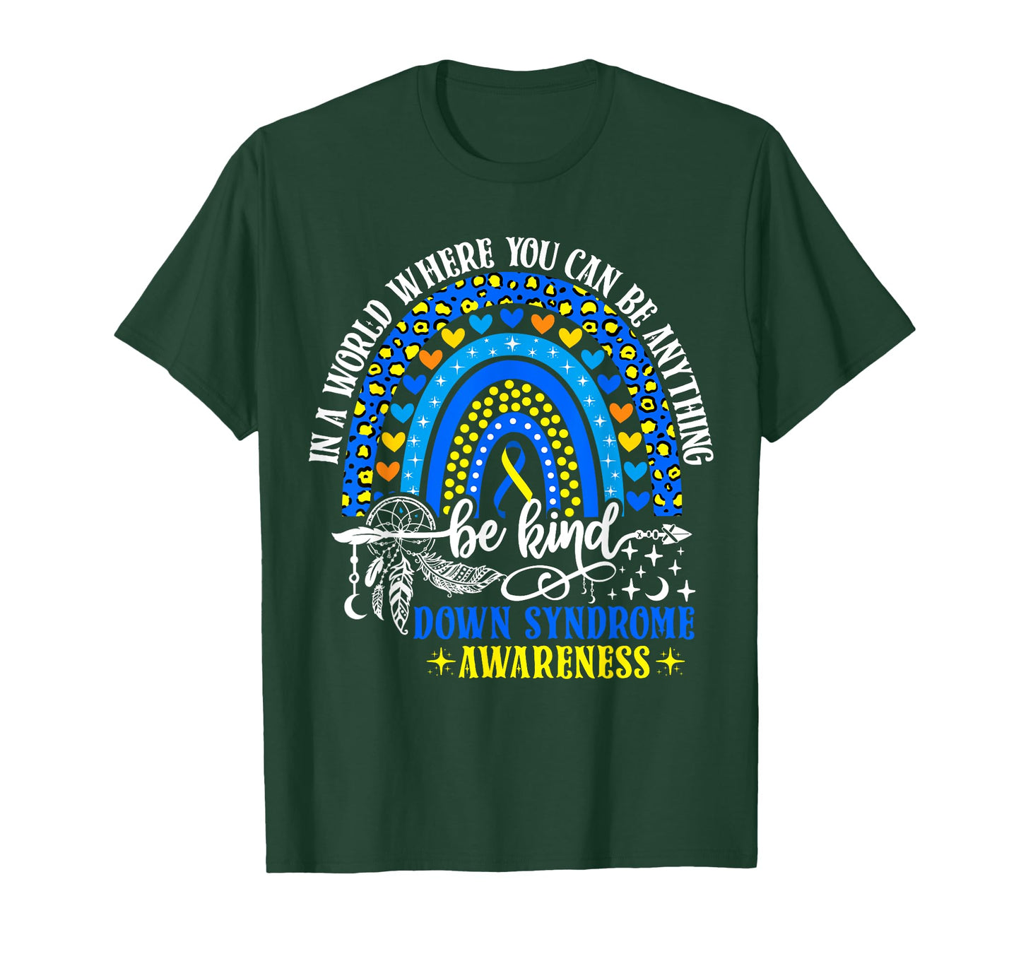 Down Syndrome Awareness Be Kind Leopard Rainbow Trisomy 21 T-Shirt