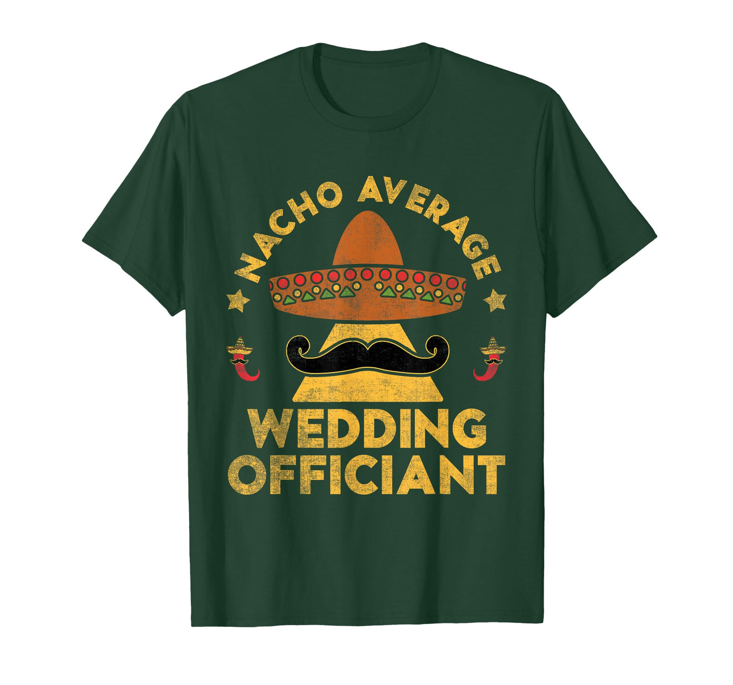 Nacho Average Wedding Officiant Mexican Cinco De Mayo T-Shirt