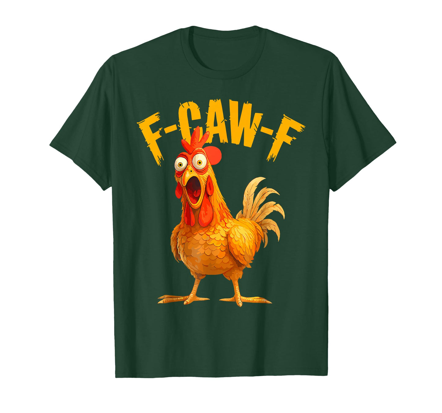 F-Caw-F Eagerlys Colorful Funny Rooster Meme T-Shirt