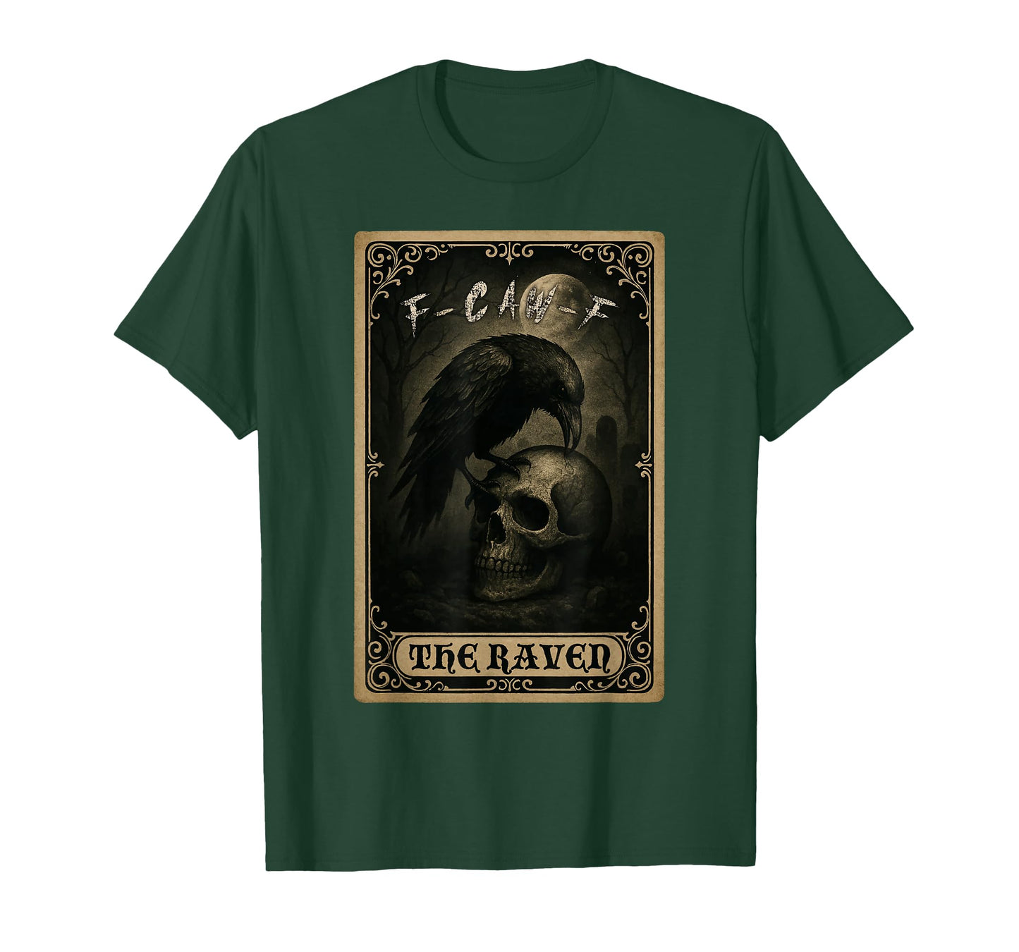 The Raven Tarot Card Crow F-Caw-F Raven Dark Adult Humor T-Shirt