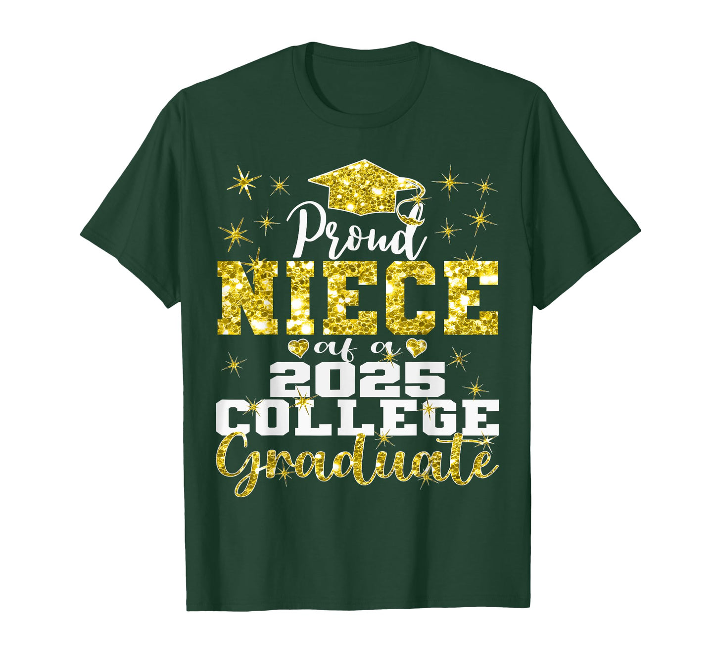 Proud Niece of 2025 College Graduate Family 25 Graduation T-Shirt