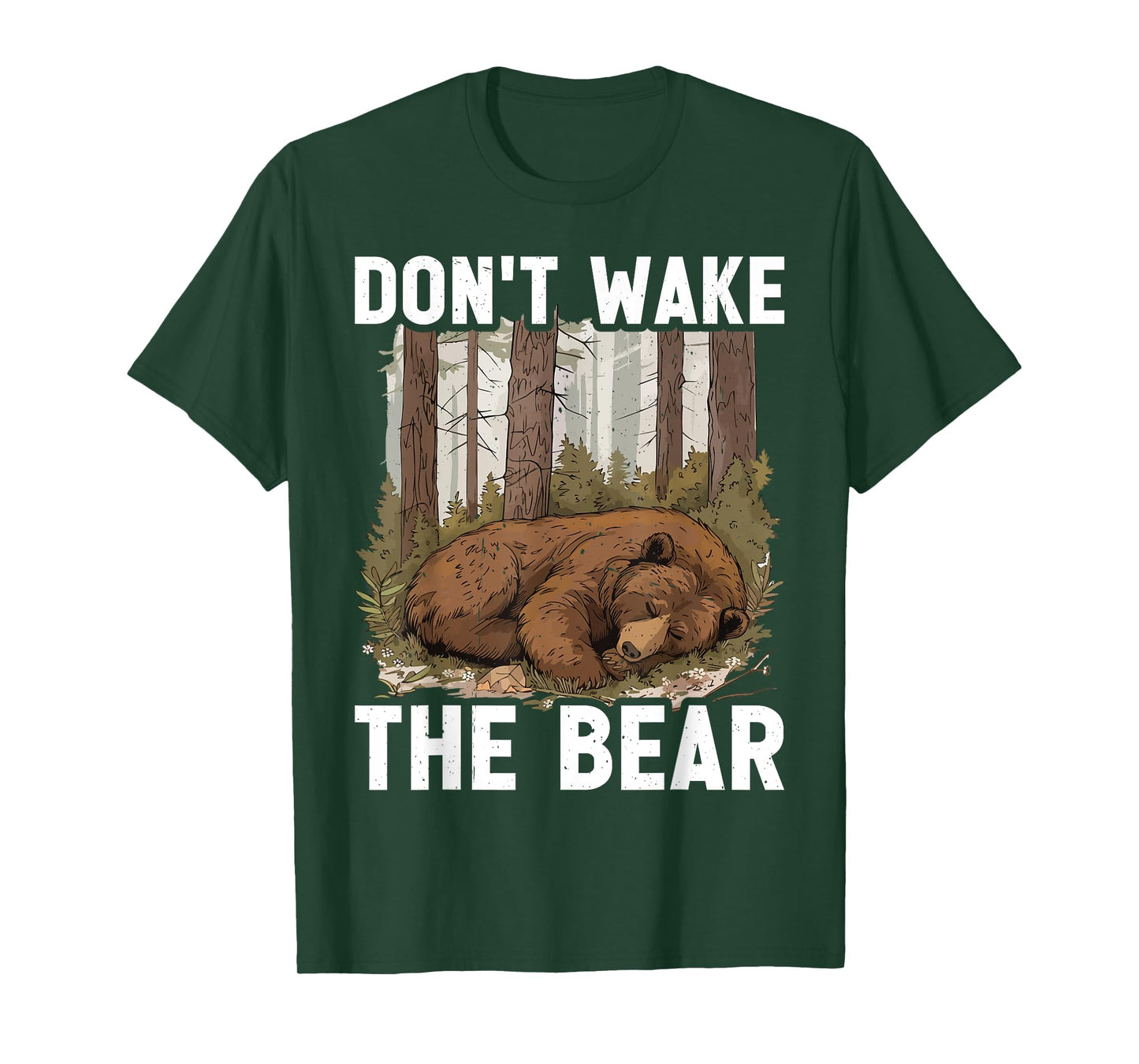 Don't Wake The Bear ||--- T-Shirt