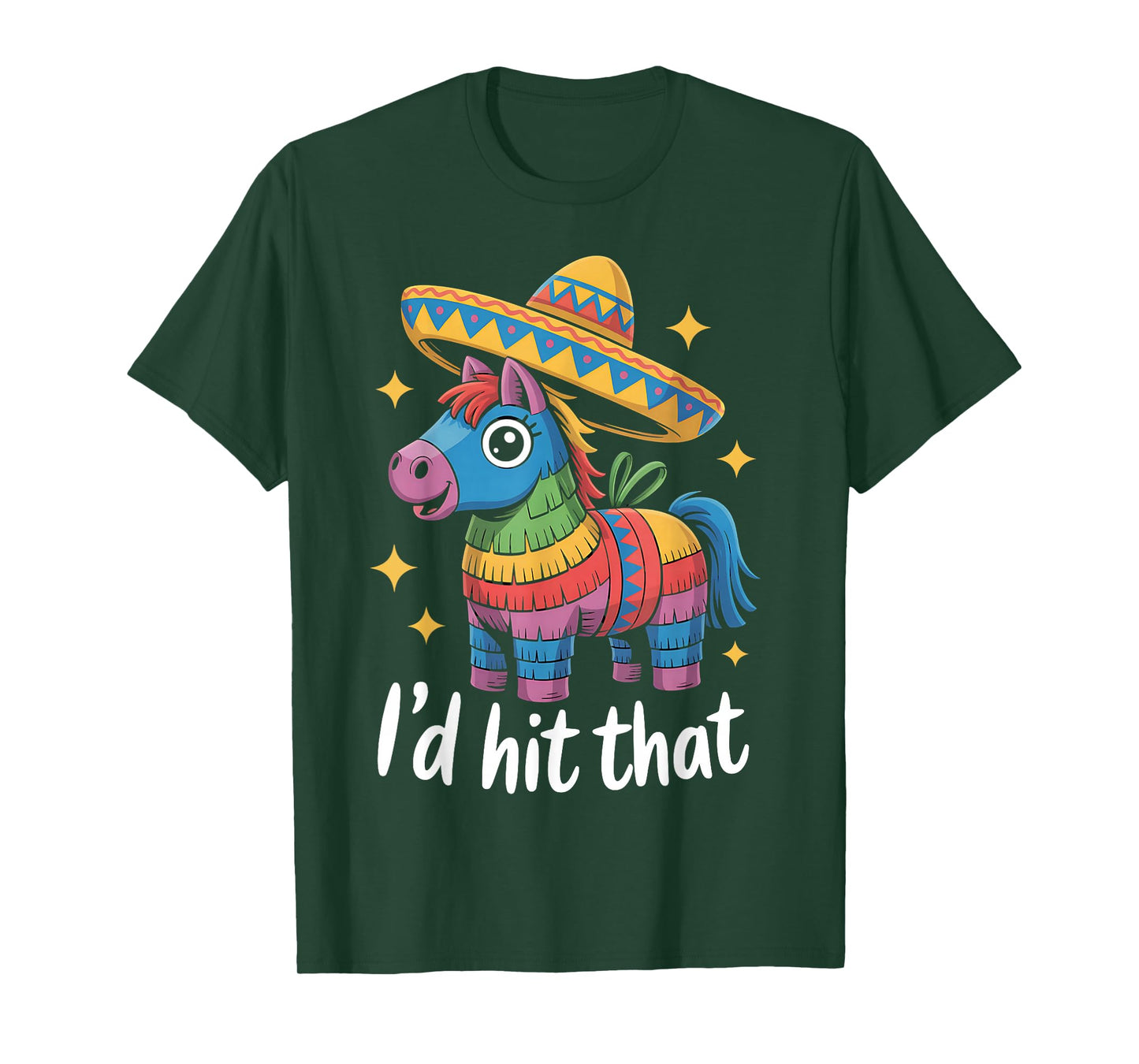I’d Hit That Pinata Sombrero Cute Cinco de Mayo Party Humor T-Shirt