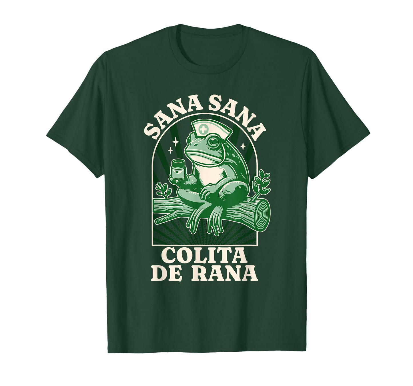 Sana Sana Colita De Rana Cute Mexican Nurse - Mexican Saying T-Shirt