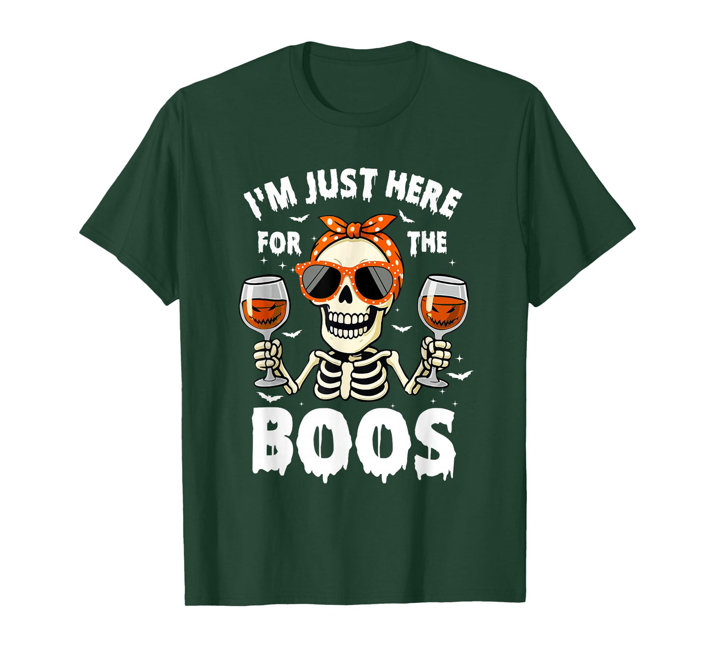 Halloween Women Funny I'm Just Here for The Boos Skeleton T-Shirt