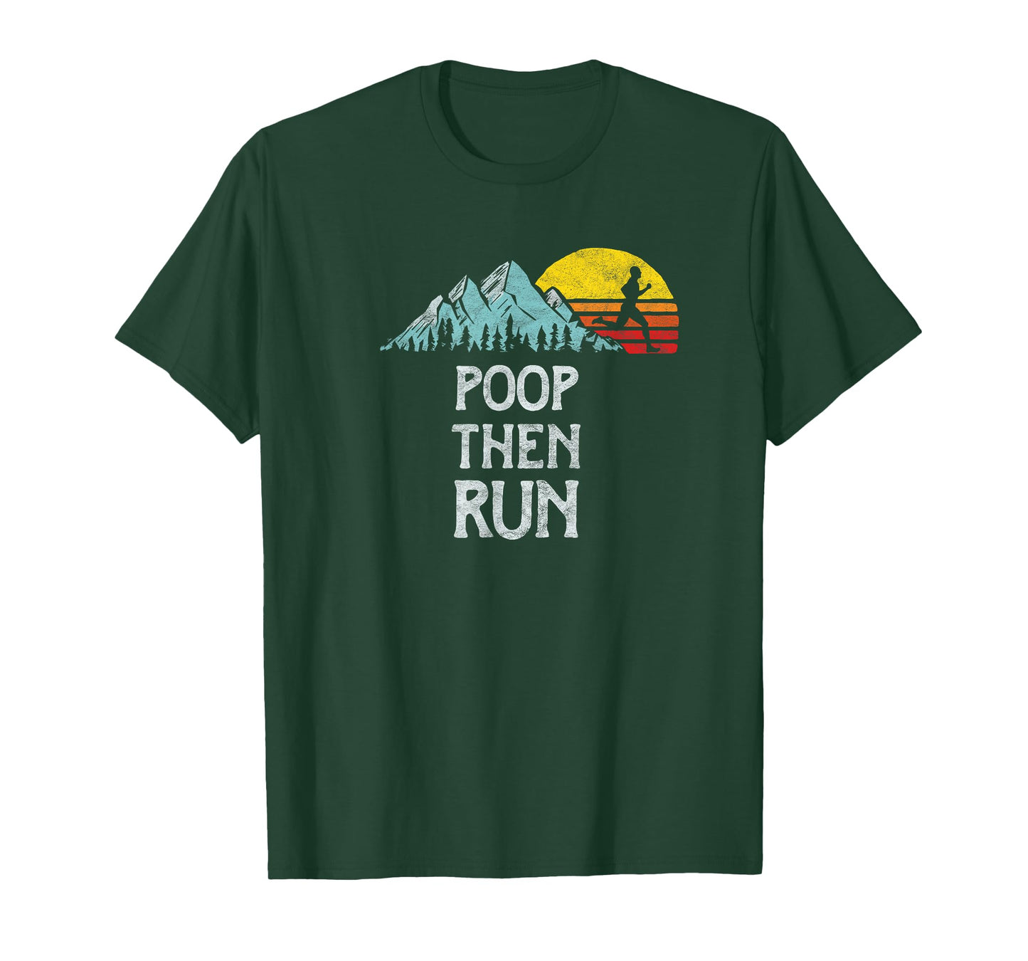 Nature Rush Outdoor Sports Threads Poop Then Run! Funny Trail Running Graphic T-Shirt
