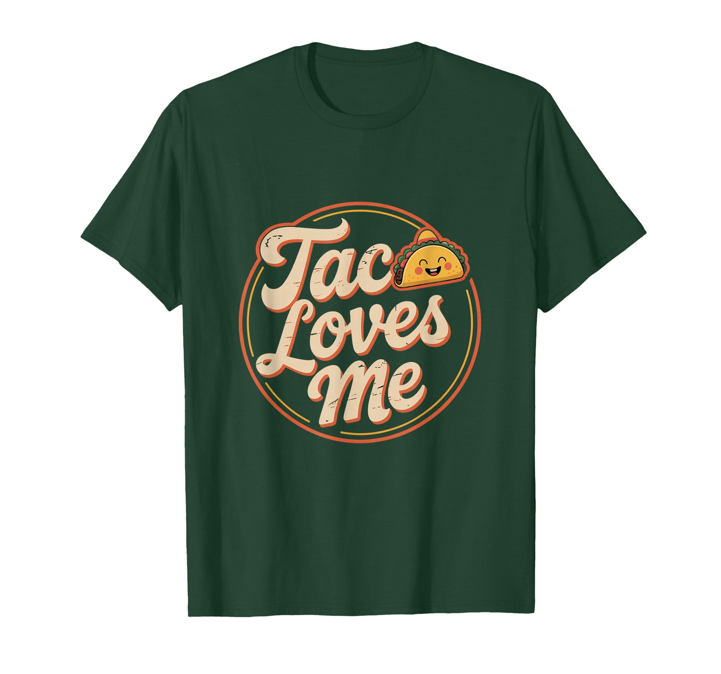 Funny Taco Memes Taco Loves Me Tacos Love Funny Taco Sayings T-Shirt