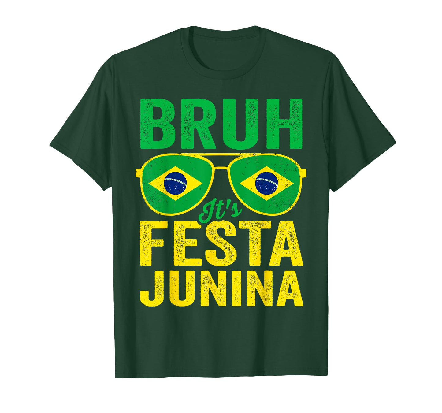 Bruh It's Festa Junina 2025 Funny Brazilian Festival Brasil T-Shirt