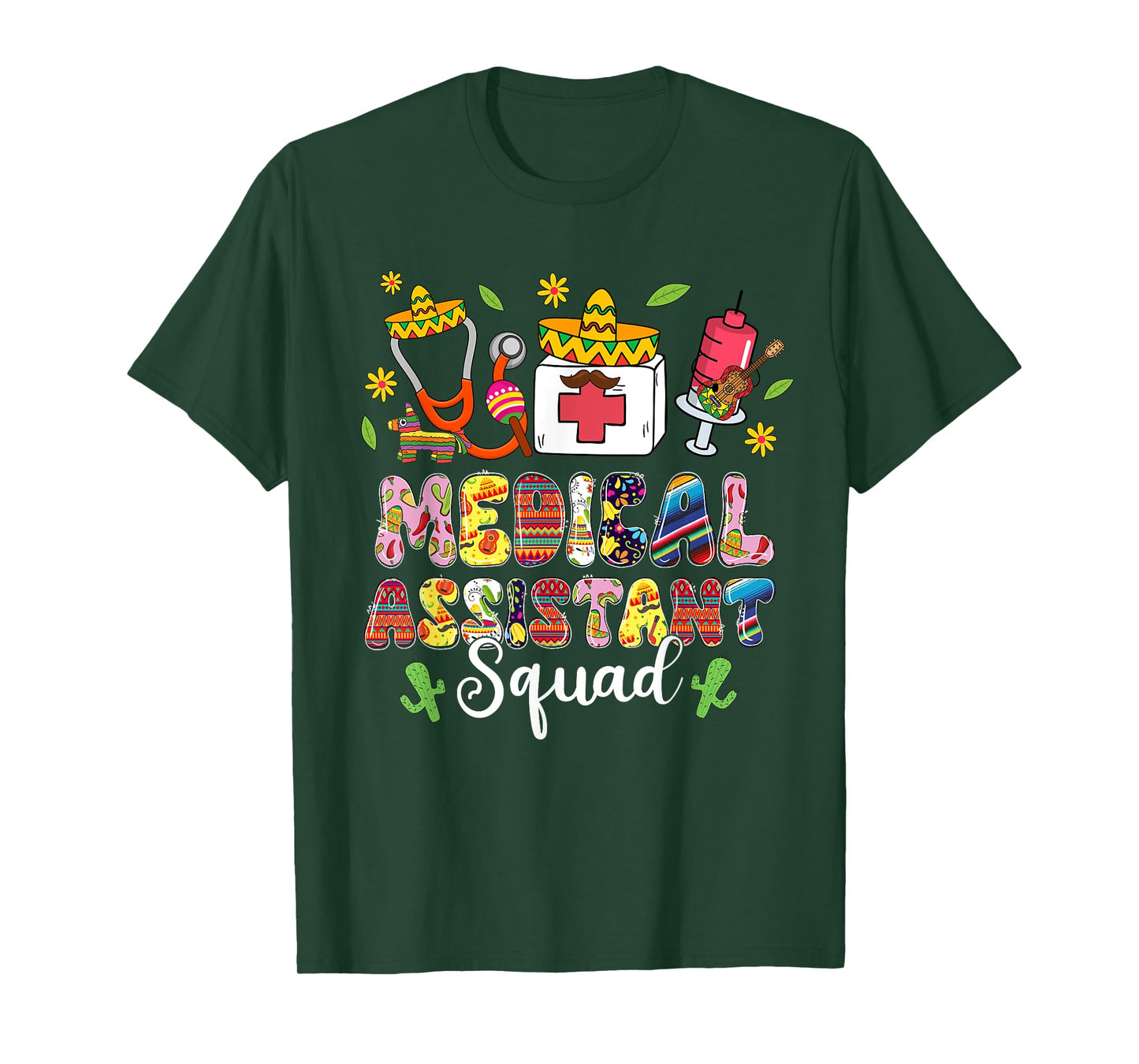 Medical Assistant Squad Lets Fiesta Cinco De Mayo Mexican T-Shirt