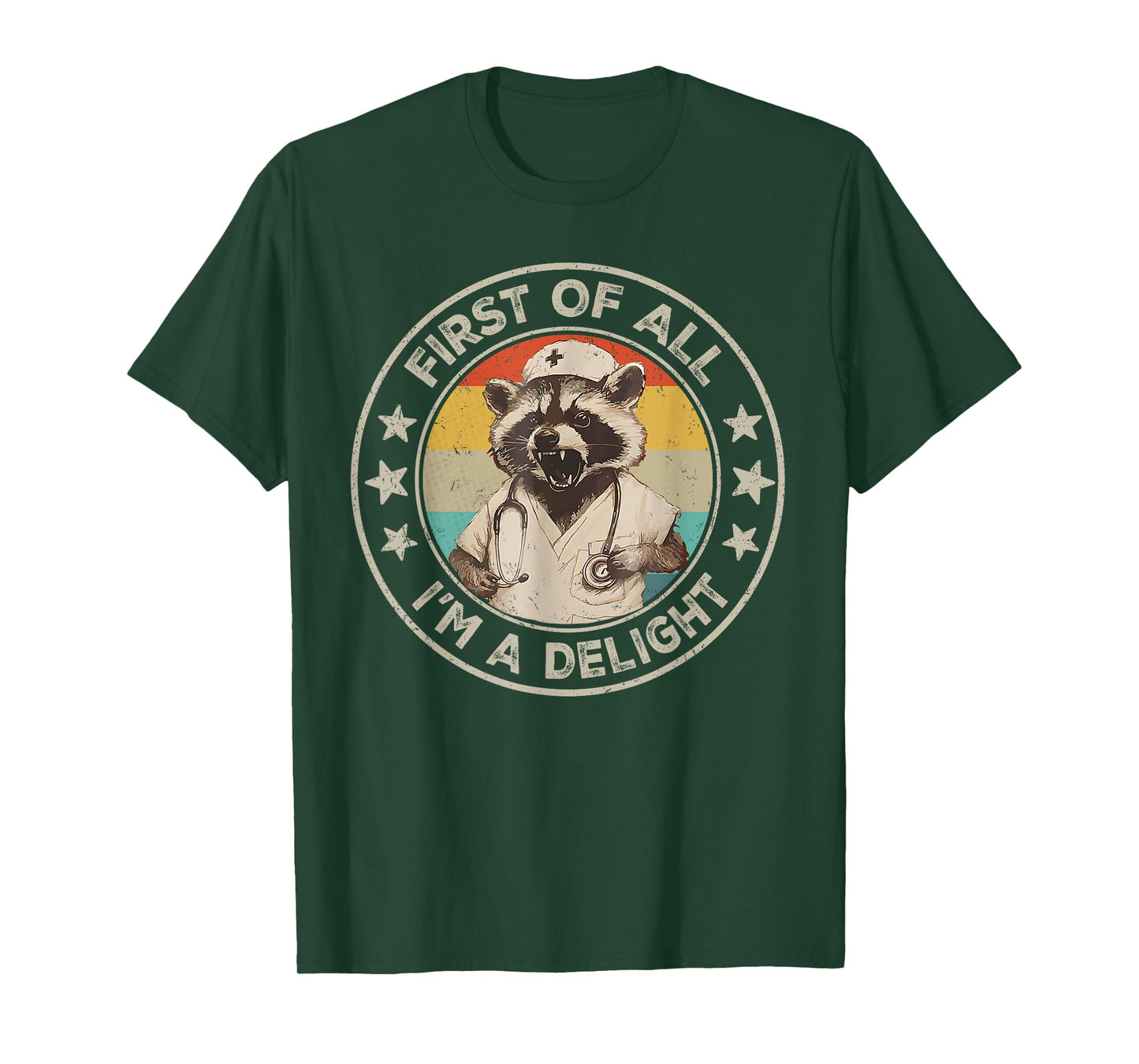 First Of All I'm A Delight Raccoon Nurse Vintage T-Shirt