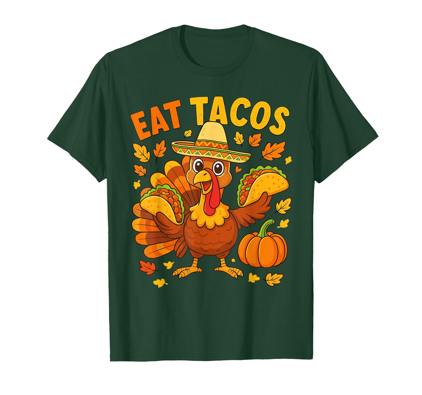 Thanksgiving Turkey Eat Tacos Mexican Thanksgiving Aumtum T-Shirt