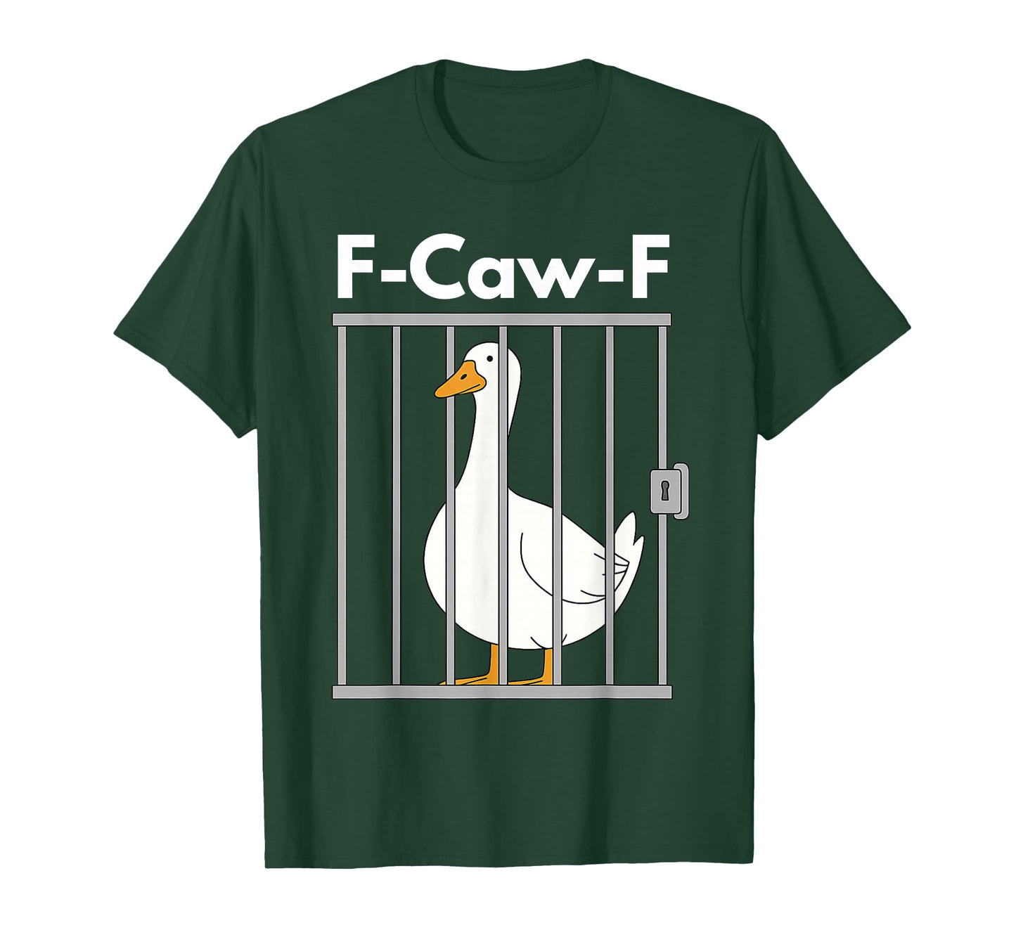 F-Caw-F Funny Goose Humor F-Caw-F Quote Rooster Meme T-Shirt