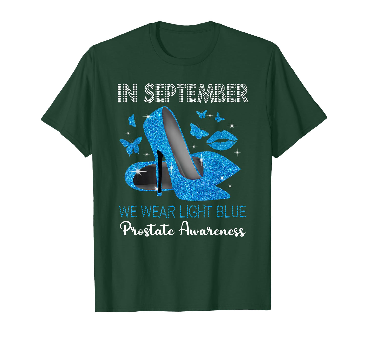In September Wear Light Blue High Heels Prostate Awareness T-Shirt
