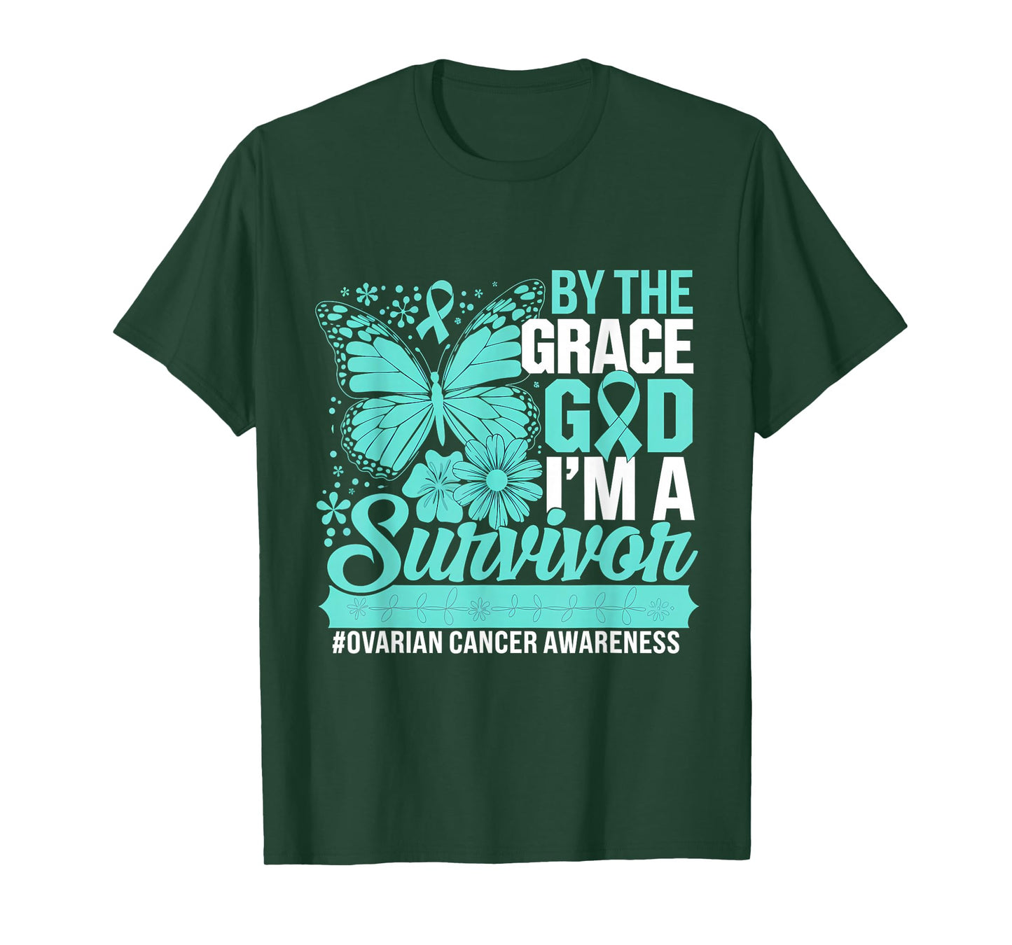 Ovarian Cancer Awareness Teal Ribbon I'm A Survivor T-Shirt
