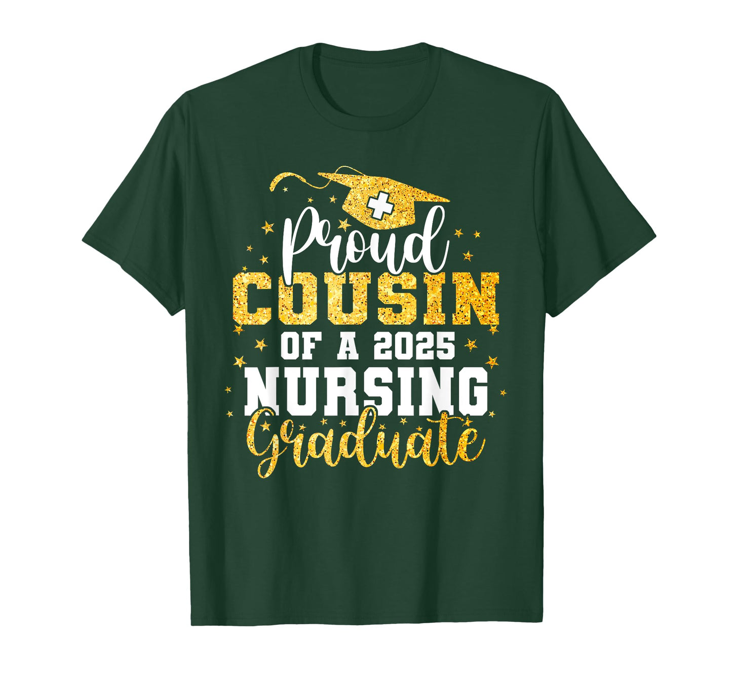 Proud Cousin Class Of 2025 Nursing Graduate Nurse Graduation T-Shirt