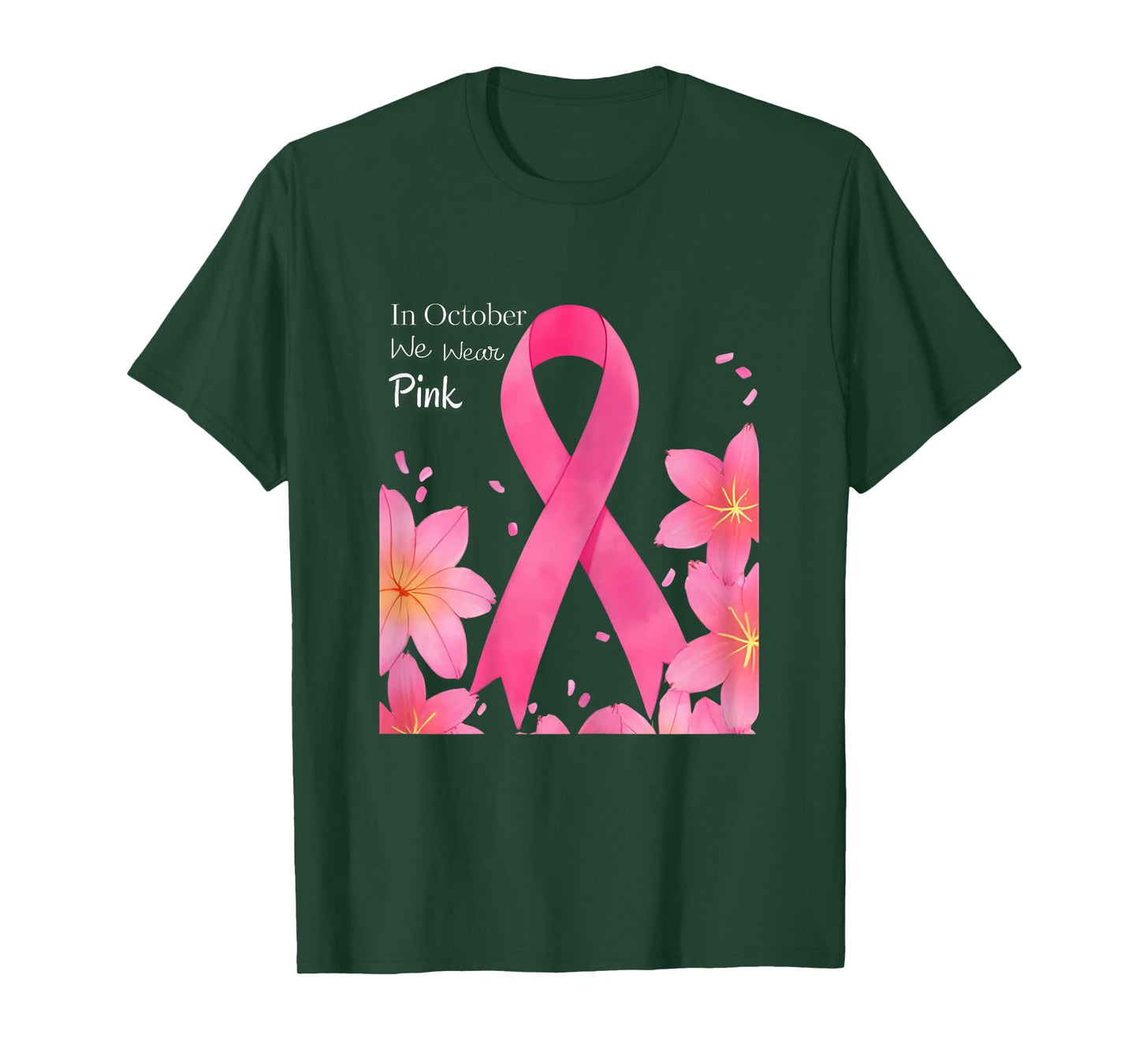 in October We Wear Pink T-Shirt
