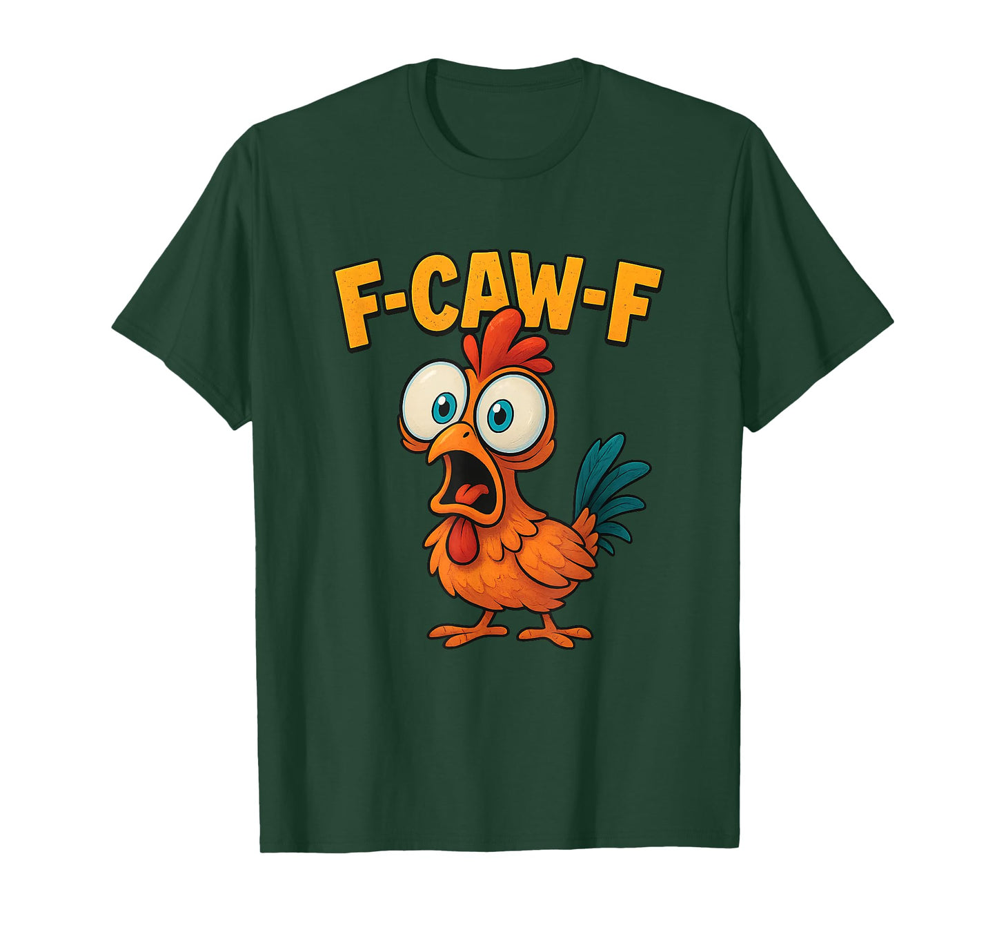 Funny F-Caw-F Rooster Chicken Meme Chicken Farm Womens Mens T-Shirt