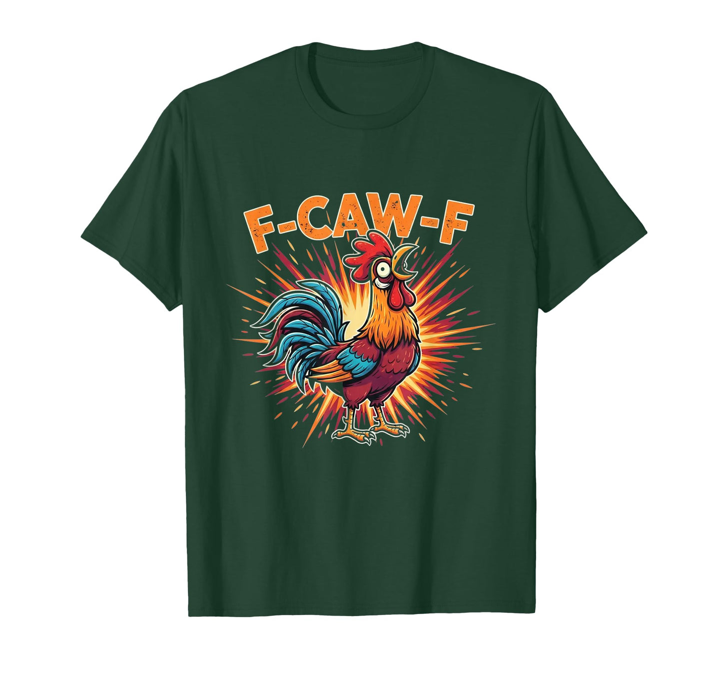 F-Caw-F Funny Chicken Rooster Meme F CAW F T-Shirt