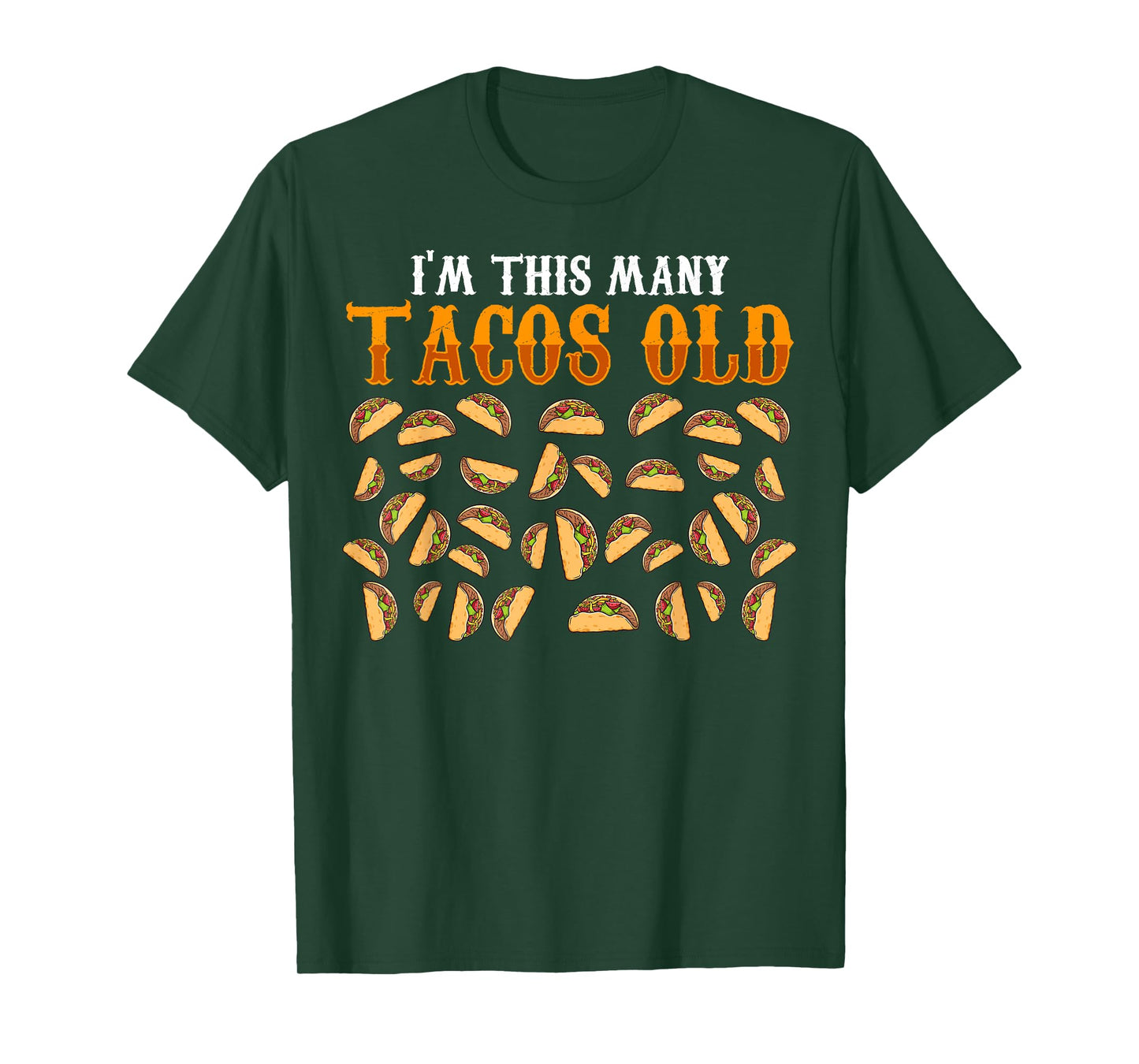 Funny 35 Year Old Taco Lovers Gag Gift, 35 T-Shirt