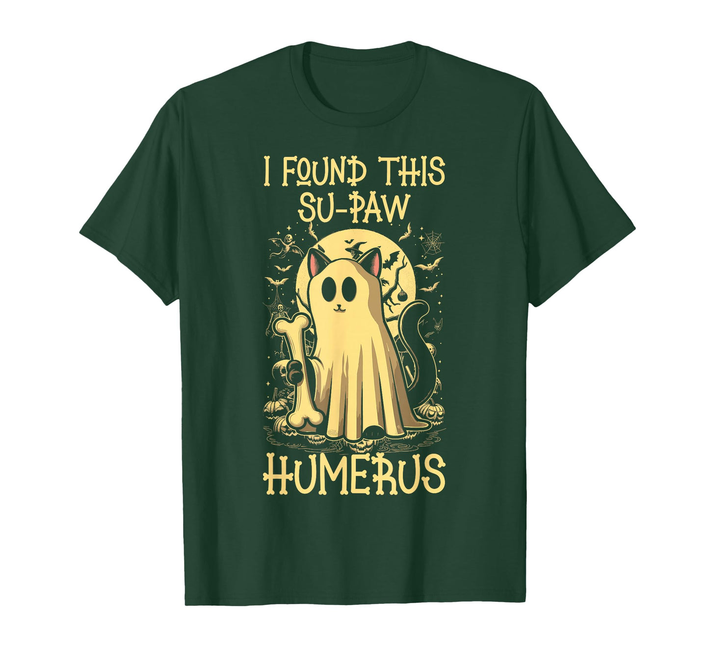 I Found This Su-Paw Humerus - Funny Cat Halloween T-Shirt