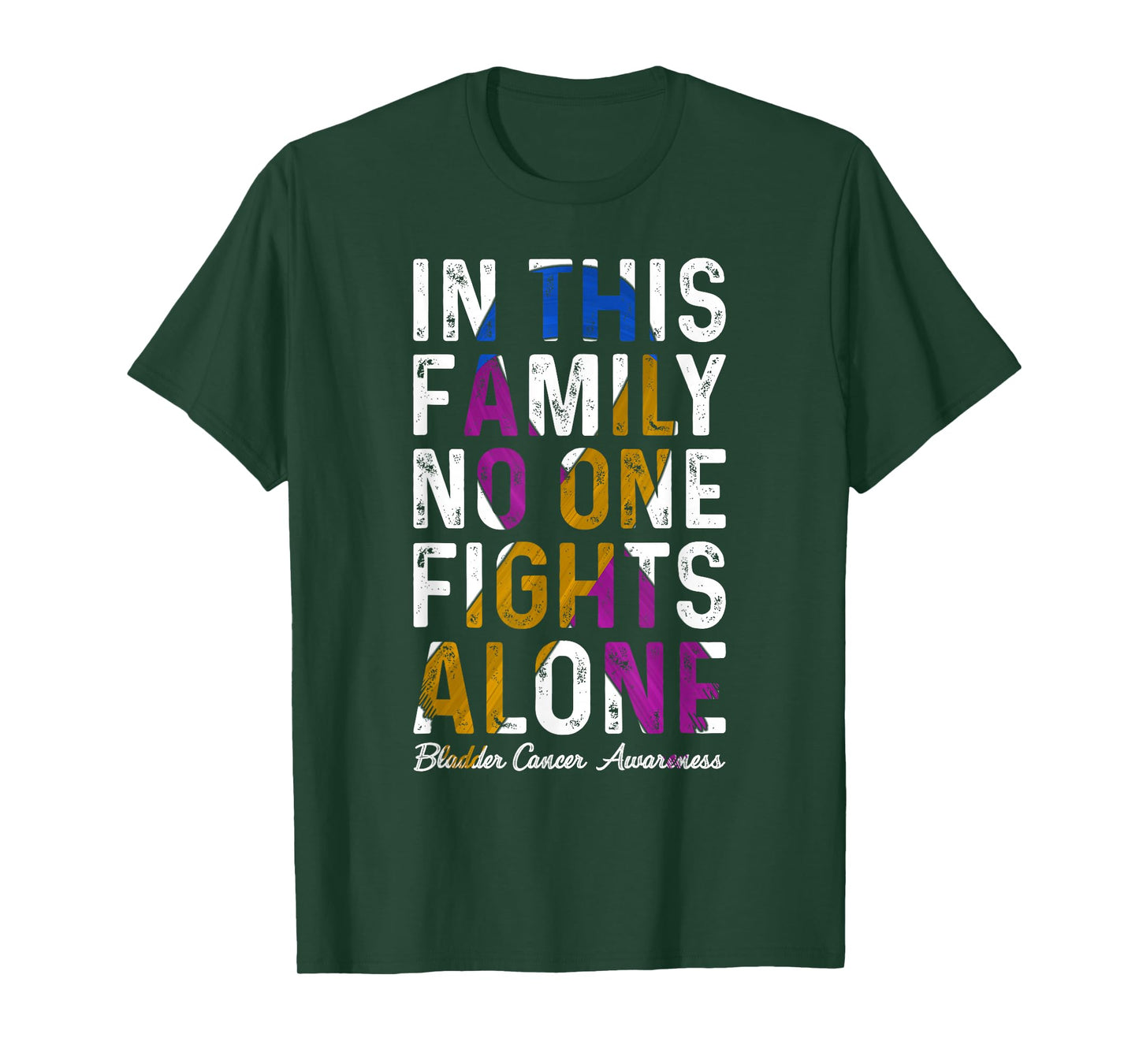 In This Family No One Fight Alone Bladder Cancer Awareness T-Shirt