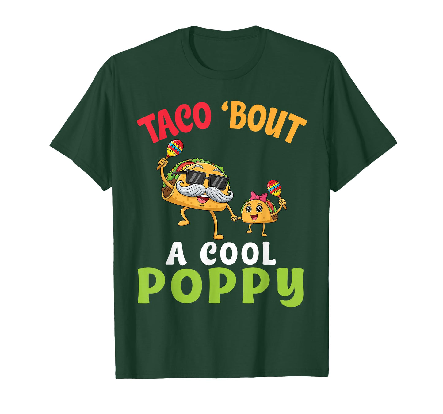 Taco Bout A Cool Poppy with Funny Family Taco Granddaughter T-Shirt