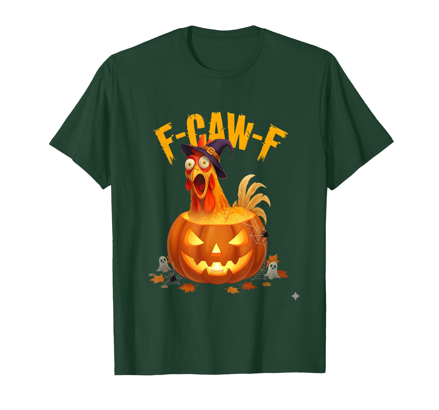 F-Caw-F Funny Chicken Pumpkin Witch Halloween Design T-Shirt