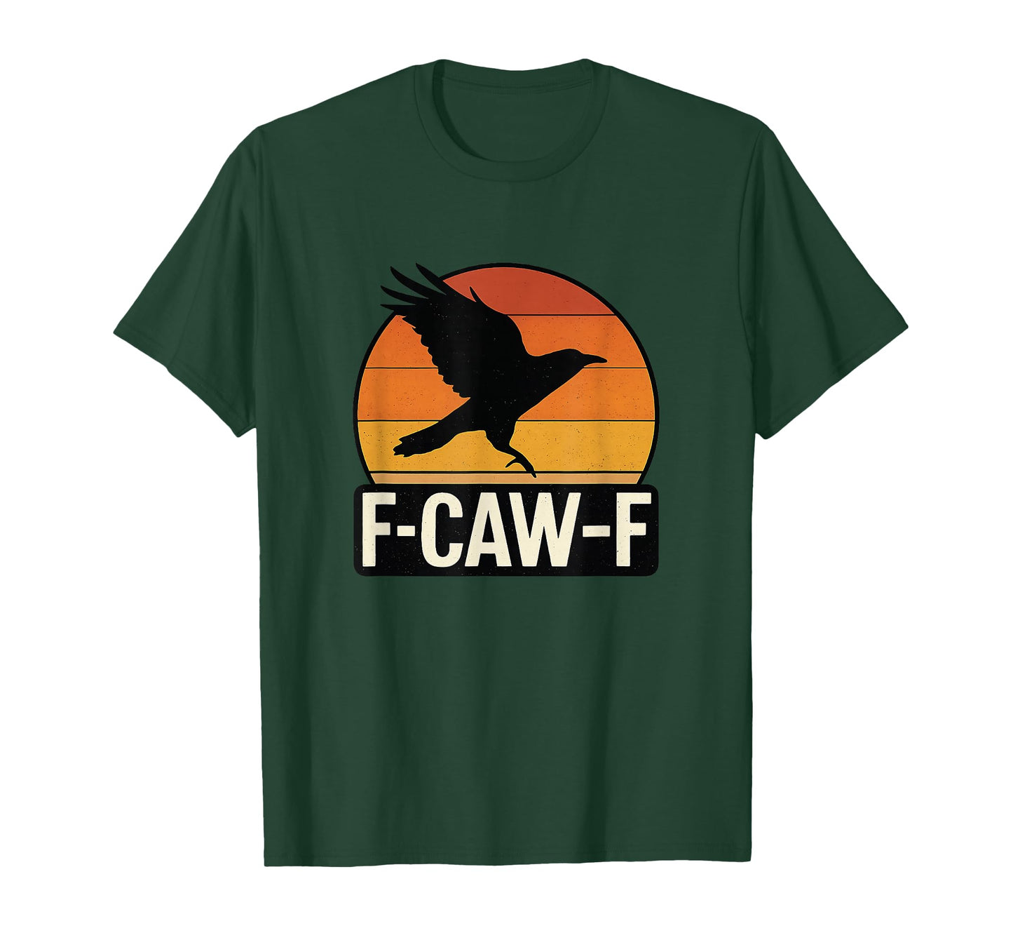 F-Caw-F Funny FCAWF Dark Humor Vintage Raven T-Shirt