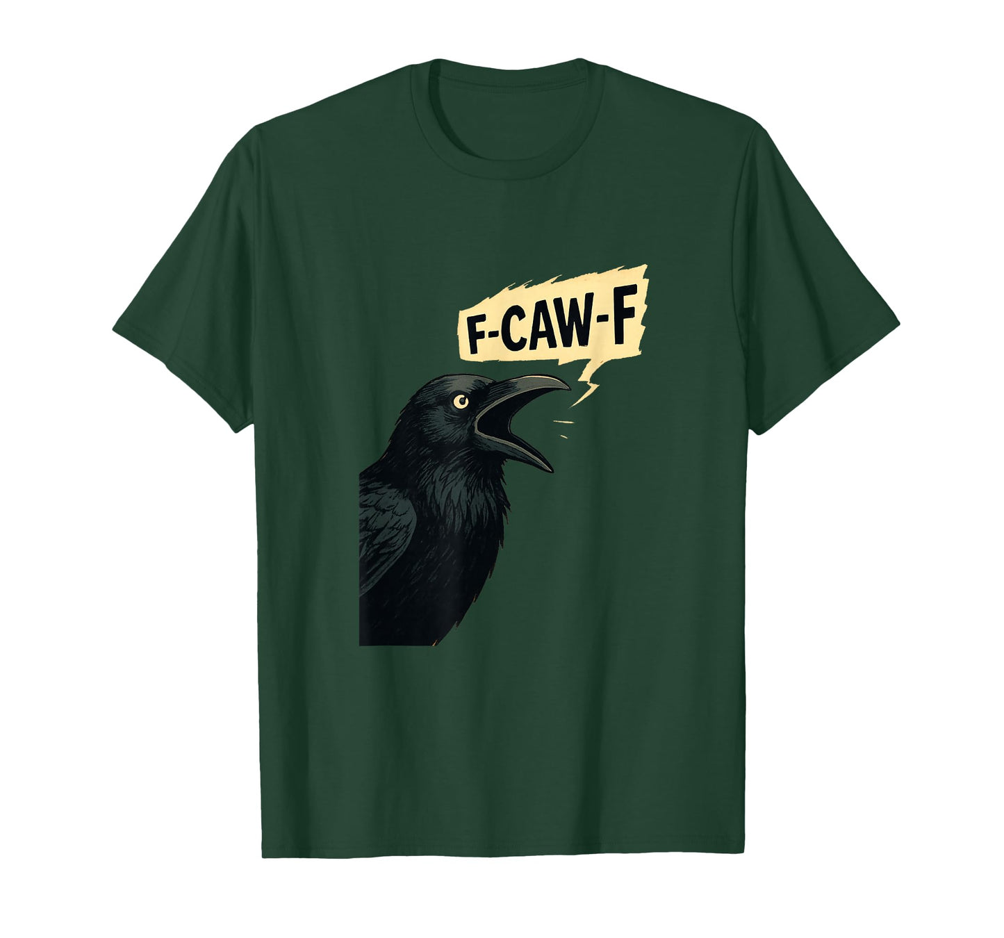 Raven f-caw-f Design T-Shirt