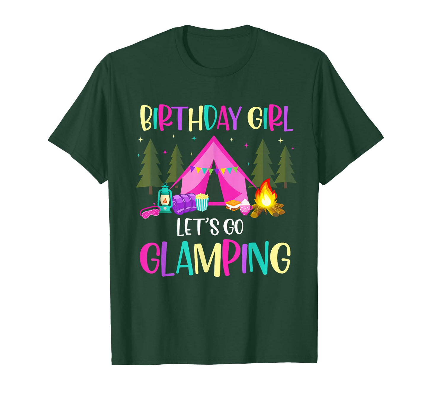 Lets Go Glamping Birthday Supplies Happy Glamper Camping T-Shirt