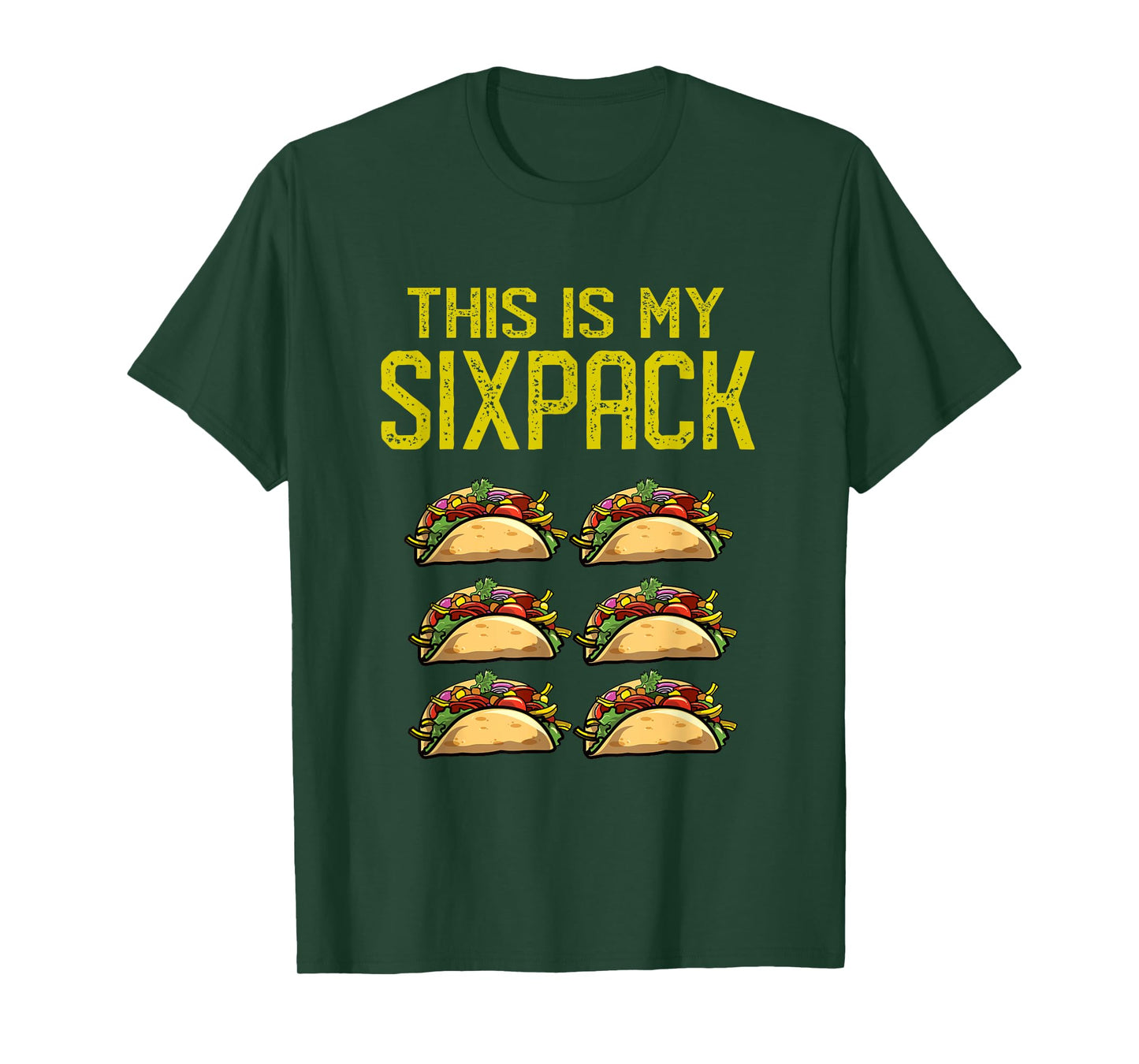 Funny Taco Abs | Try My Six Pack T-Shirt