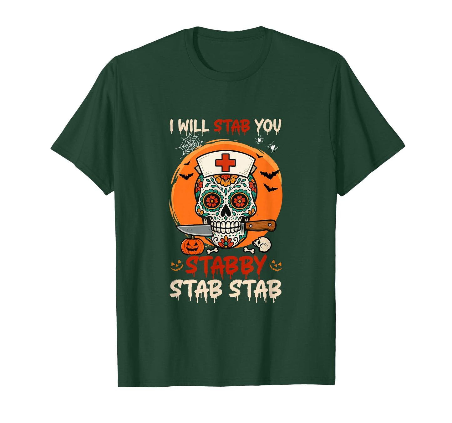 Stab You Stabby Halloween Skull As Nurse Doctor Job Team T-Shirt