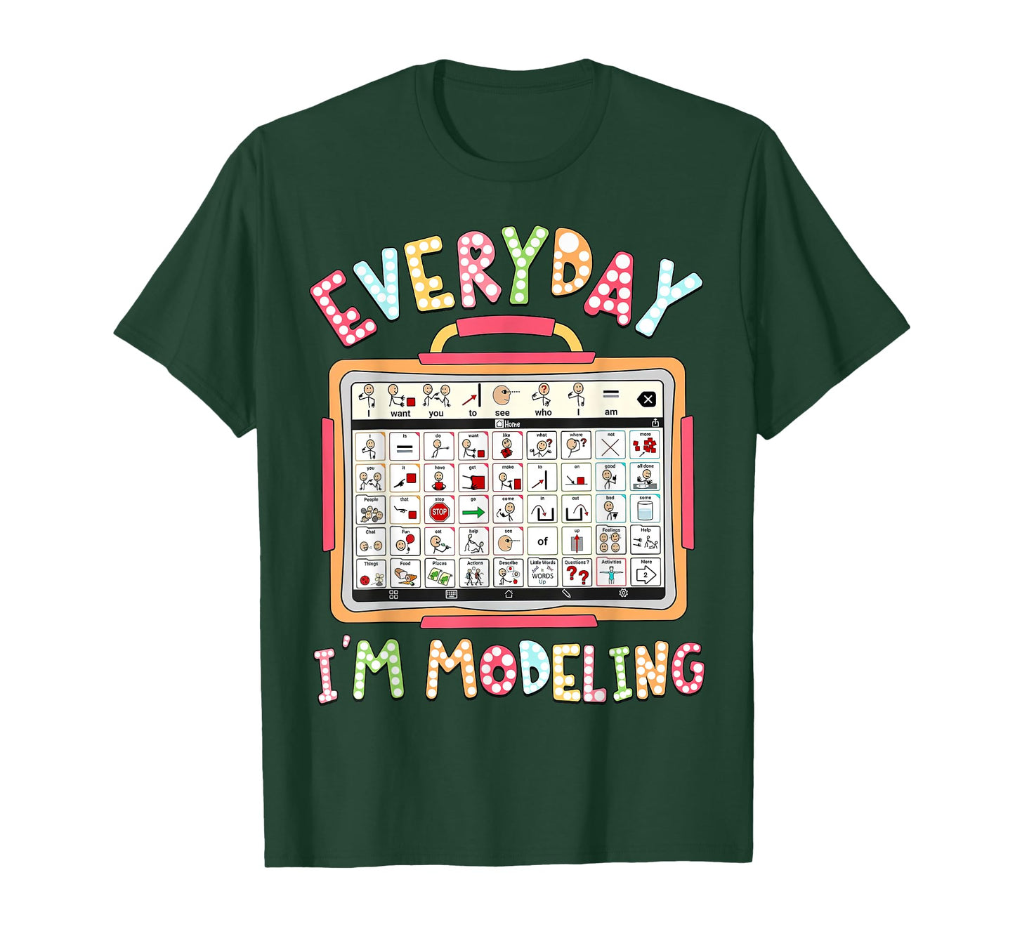 Speech Therapy, Everyday I'm Modeling, Speech Therapist Tee T-Shirt