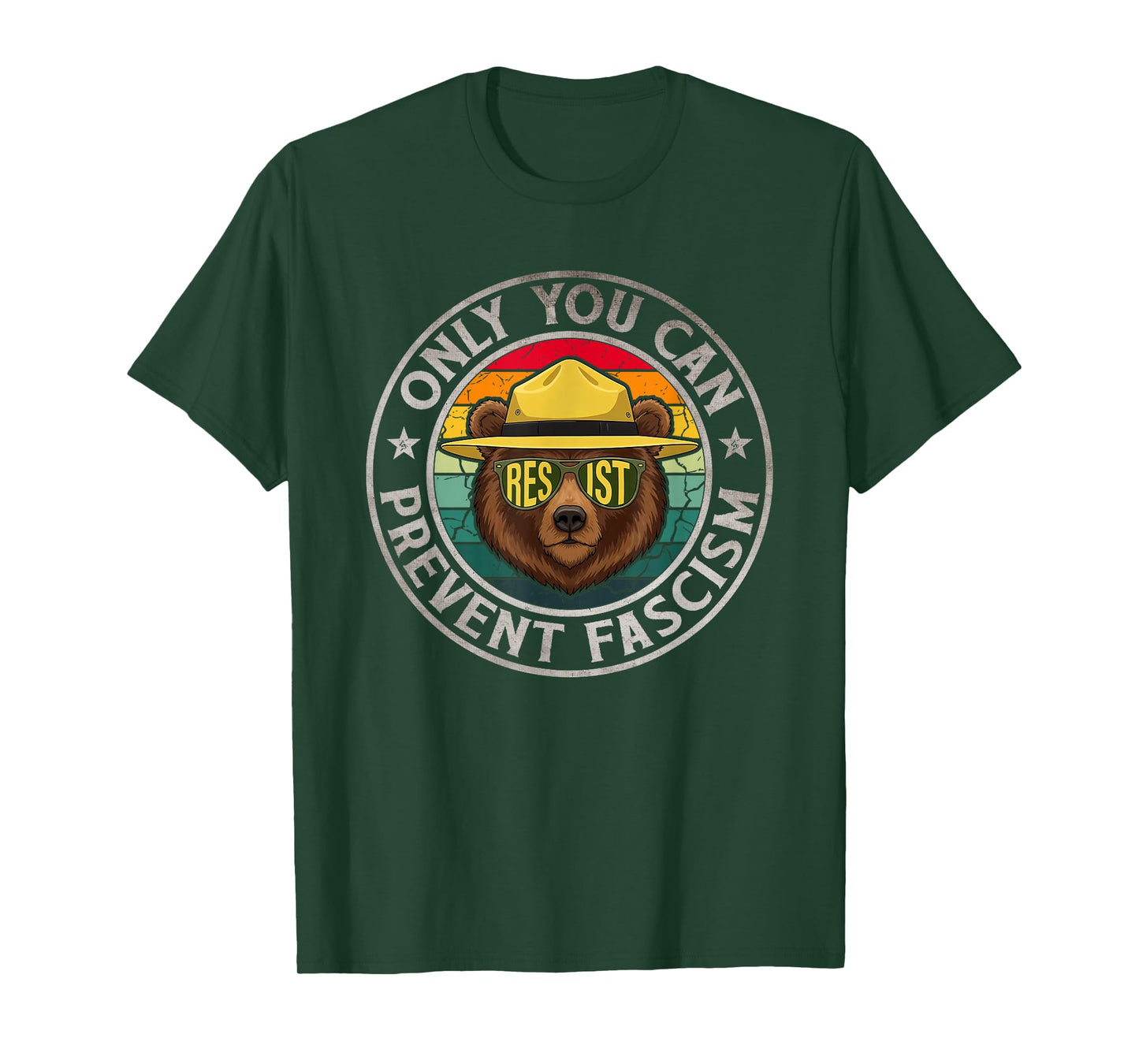 Only You Can Prevent Fascism Bear Resist National Parks T-Shirt