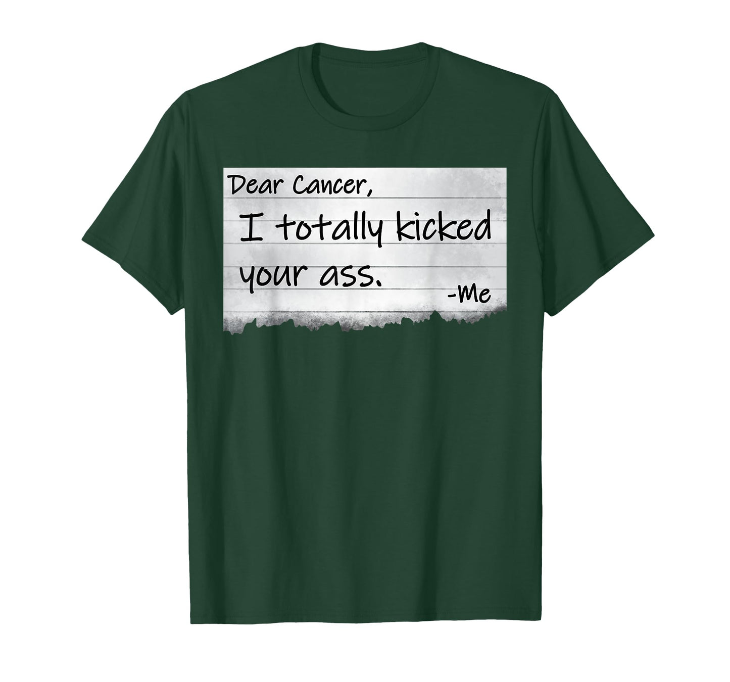 Dear Cancer I Totally Kicked Your Ass Funny Survivor T-Shirt T-Shirt