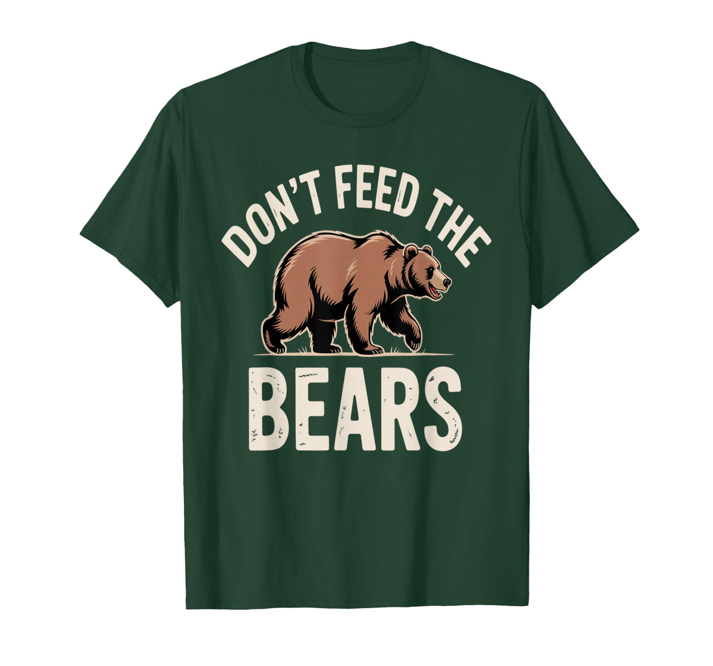 Vintage Don't Feed The Bears for Men and Women T-Shirt