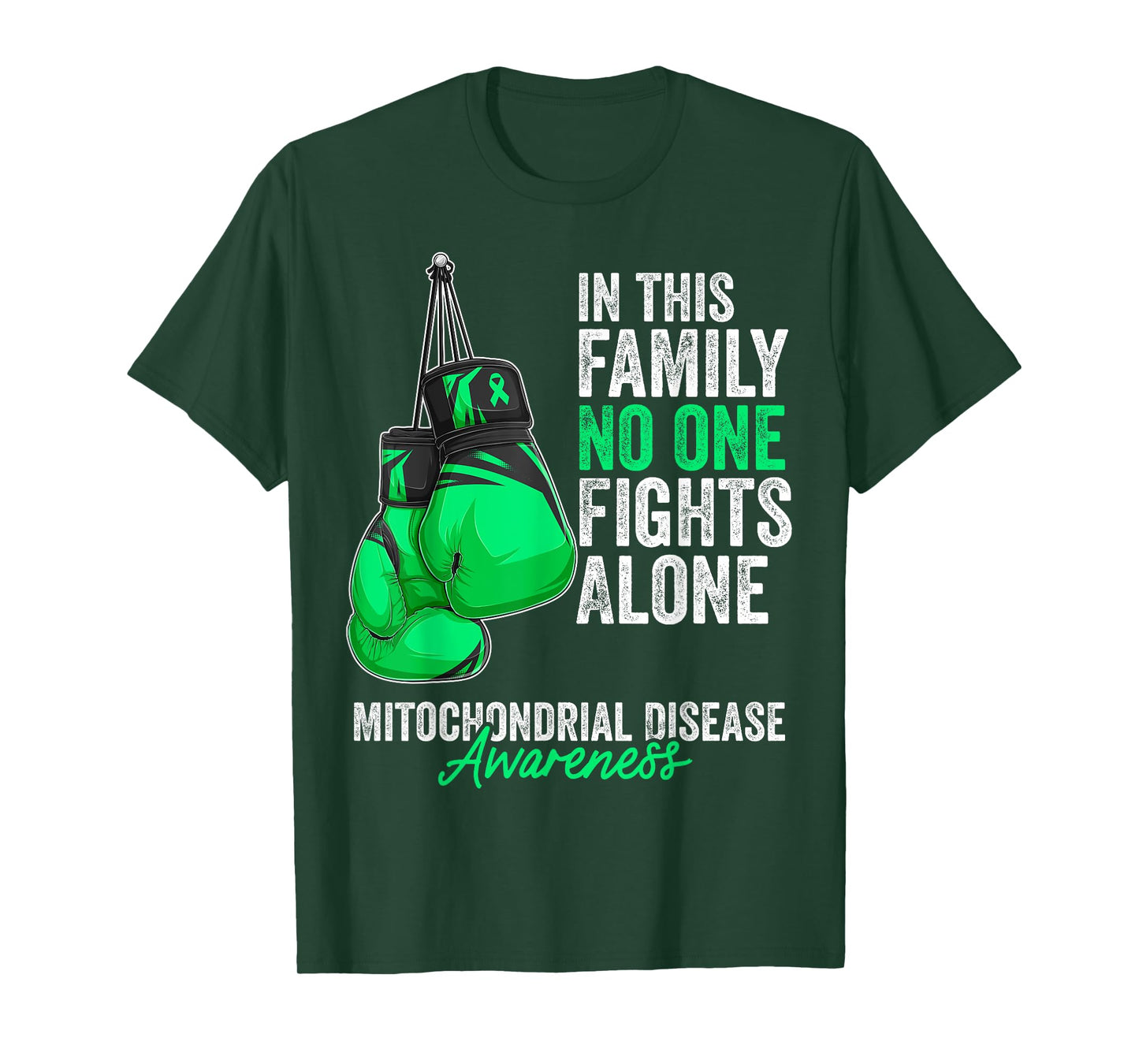 Mitochondrial Disease Awareness Month Gloves Green Ribbon T-Shirt
