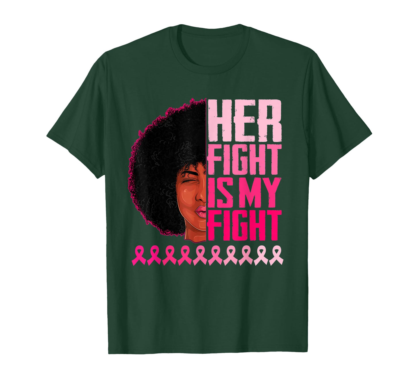 Her Fight Is My Fight Black Women Breast Cancer Awareness T-Shirt