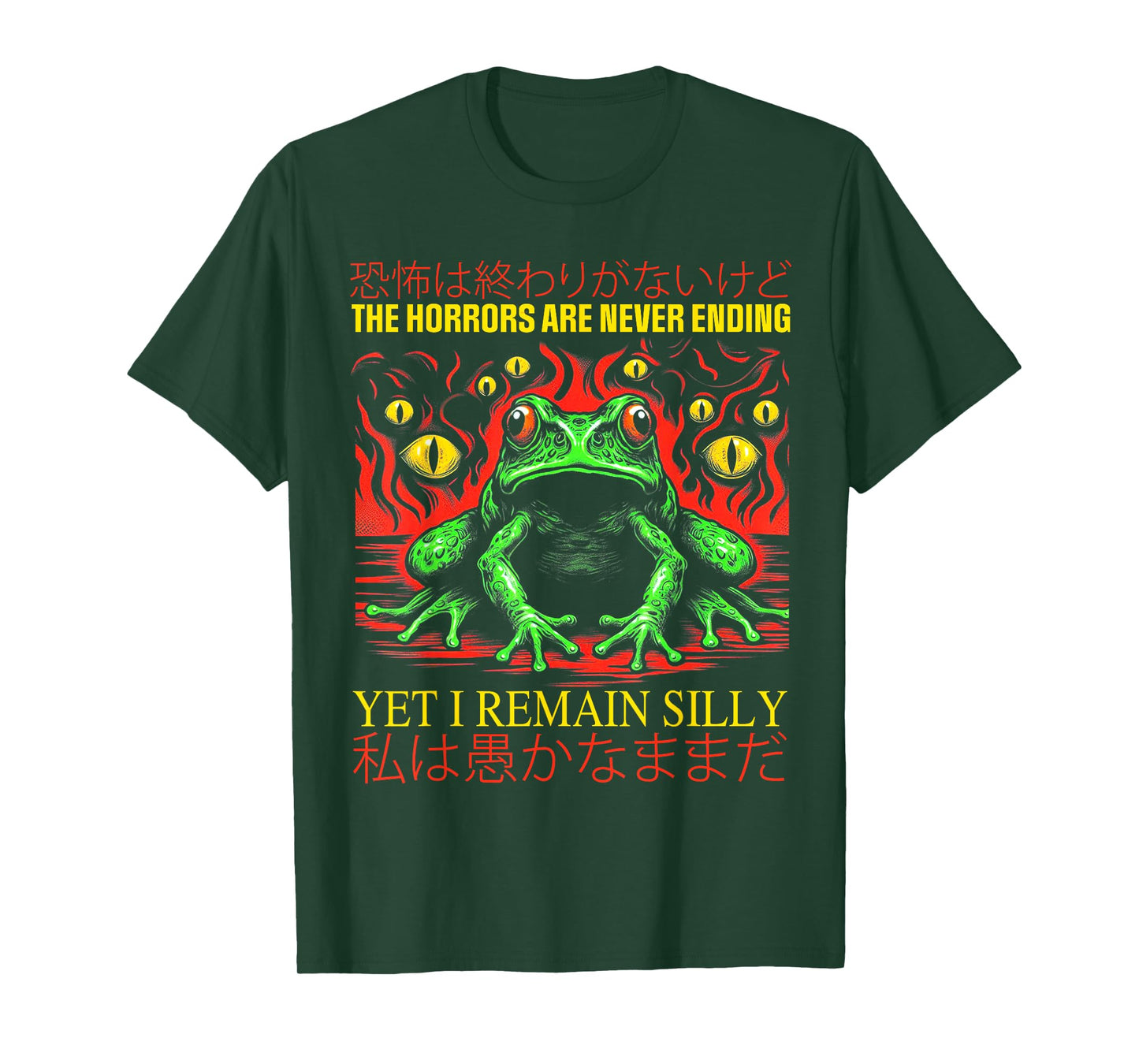 Horrors Are Never Ending Yet I Remain Silly Japanese Frog T-Shirt