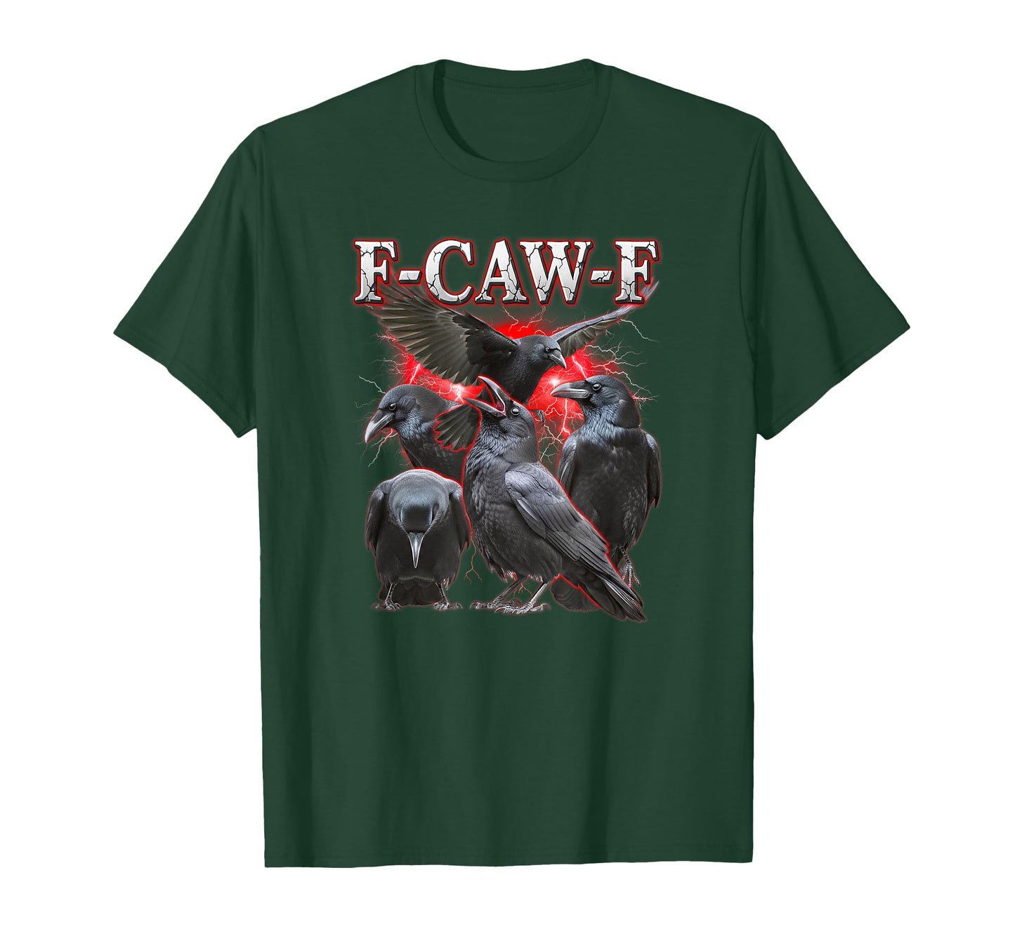 Black Crow, F-Caw-F Bootleg Black Bird Gothic Adult Humor T-Shirt
