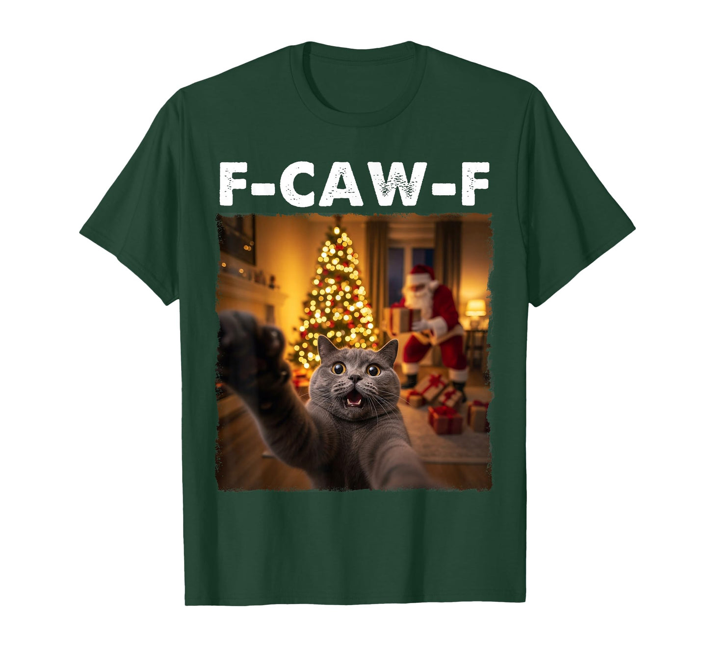 FCAWF Cat Christmas F-CAW-F Cat Xmas Funny Cat Selfie Santa T-Shirt