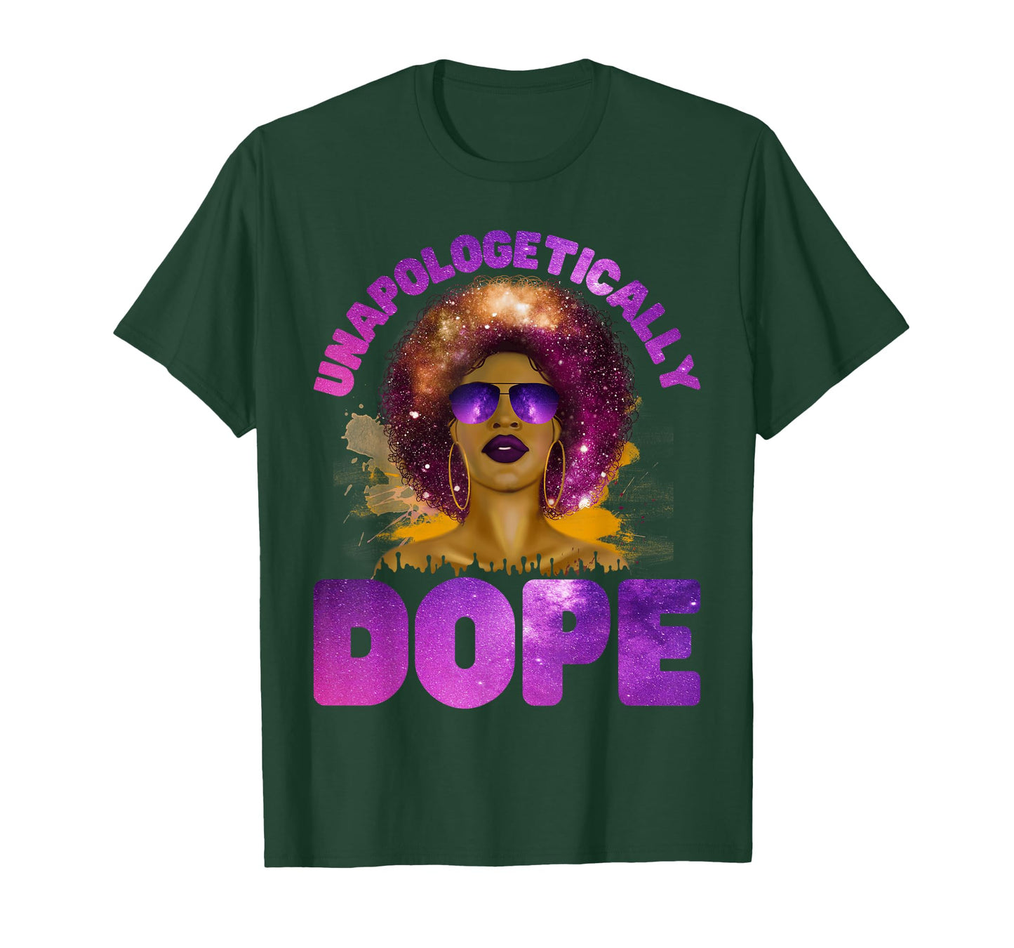 Unapologetically Dope For Women of Color - Afro Black pride T-Shirt