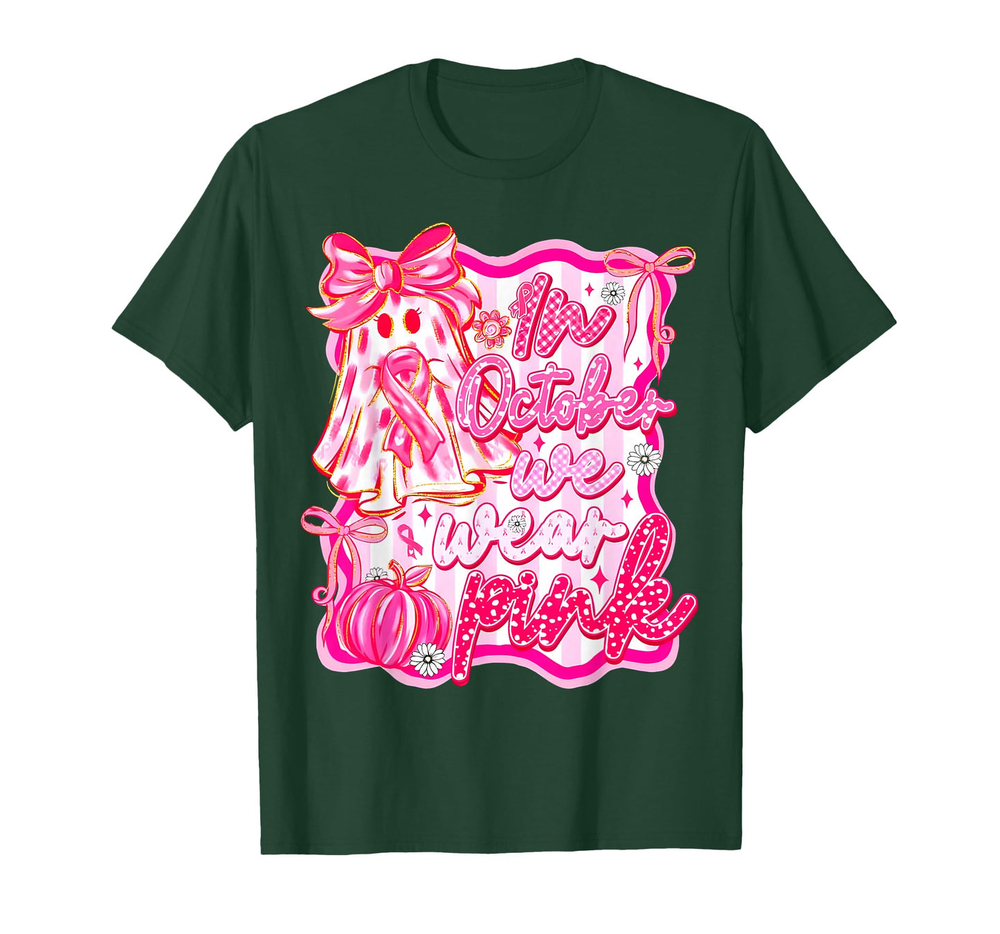 in October We Wear Pink Ghost Breast Cancer Awareness Women T-Shirt