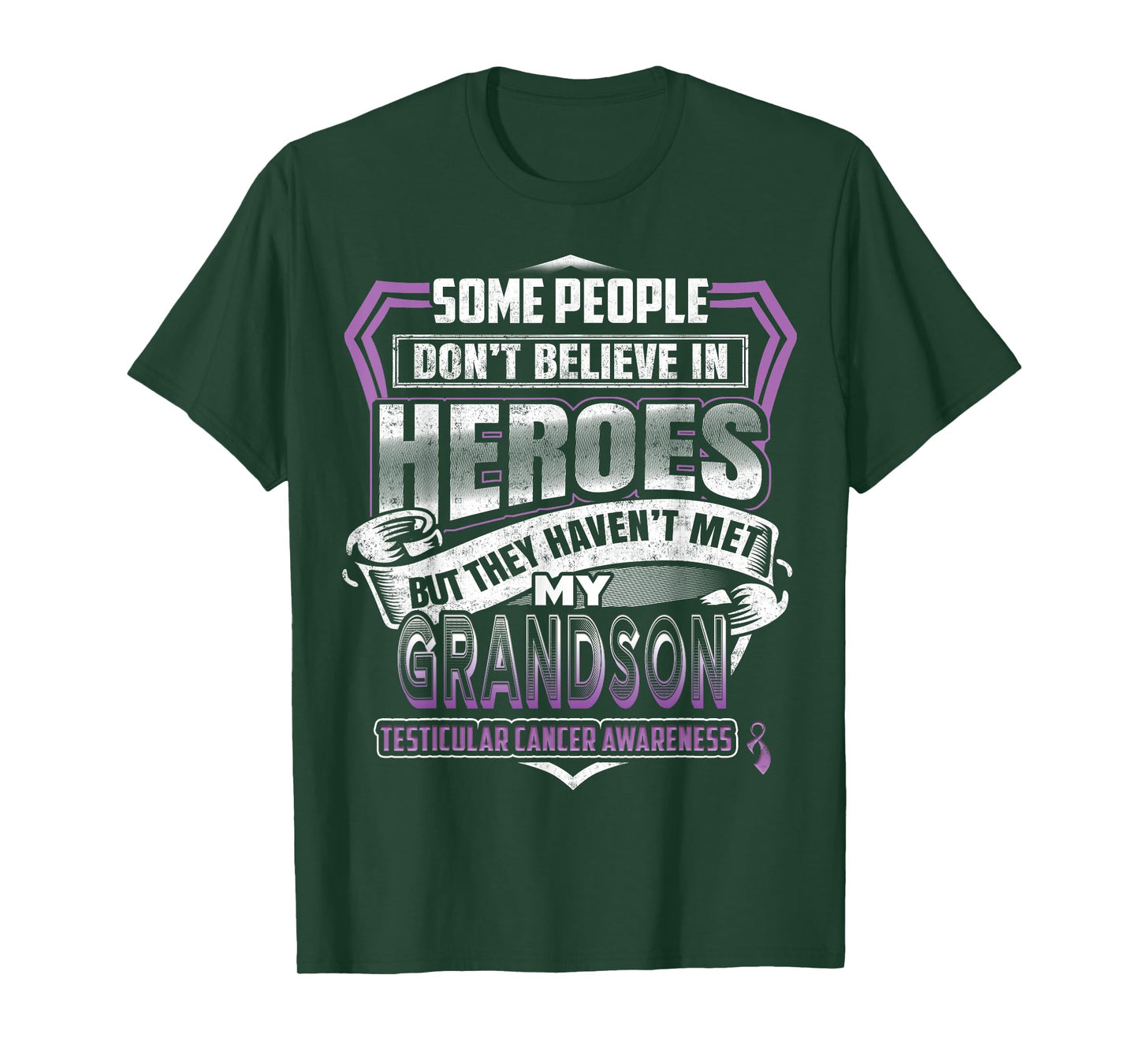 My Grandson Is My Hero Testicular Cancer awareness T-Shirt