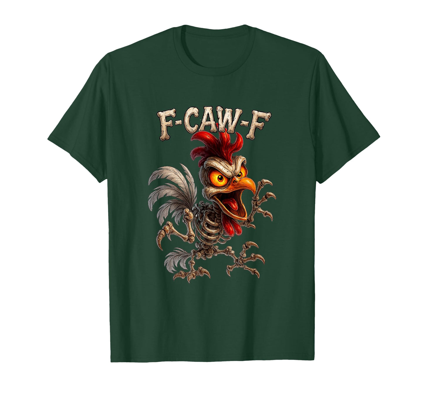Funny FCAWF Rooster Skeleton Ghost F-Caw-F Chicken Lovers T-Shirt