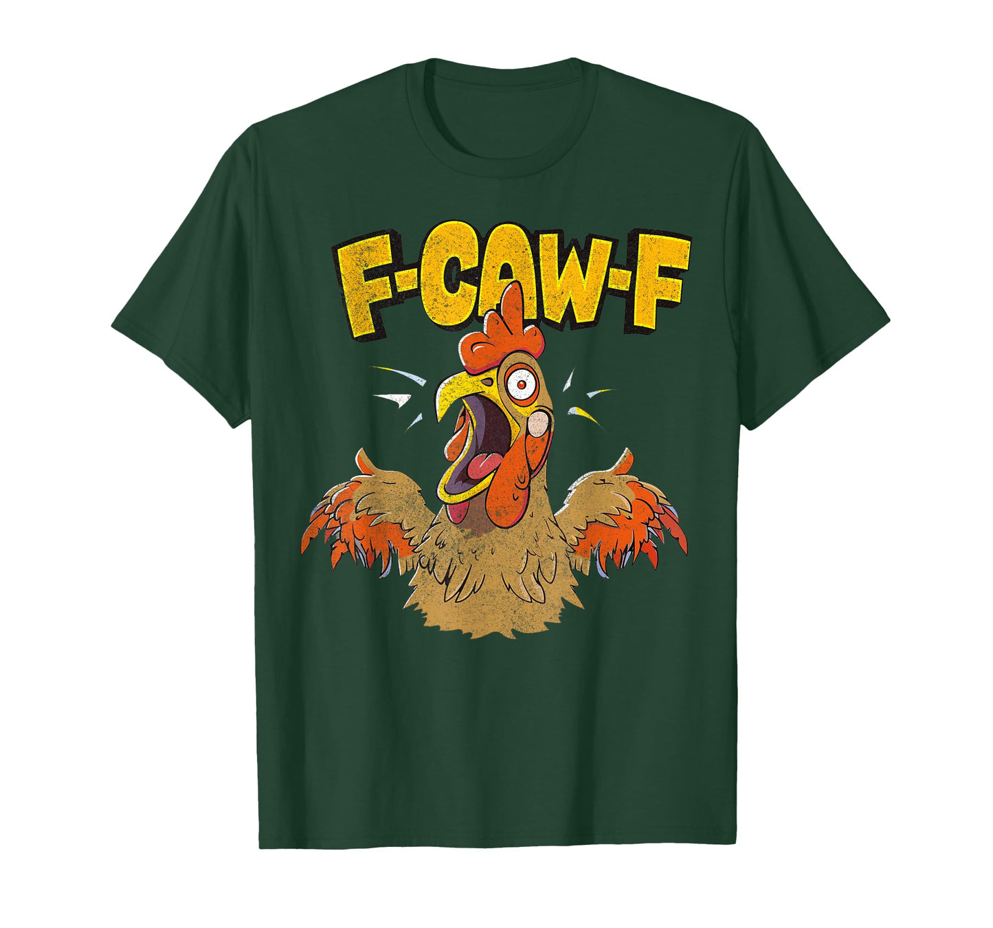 Funny F-Caw-F Chicken Fcawf Chicken Funny T-Shirt